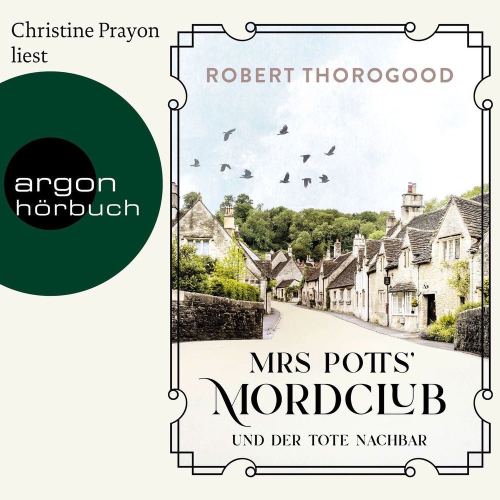 Mrs Potts' Mordclub und der tote Nachbar - Mord ist Potts' Hobby, Band 1