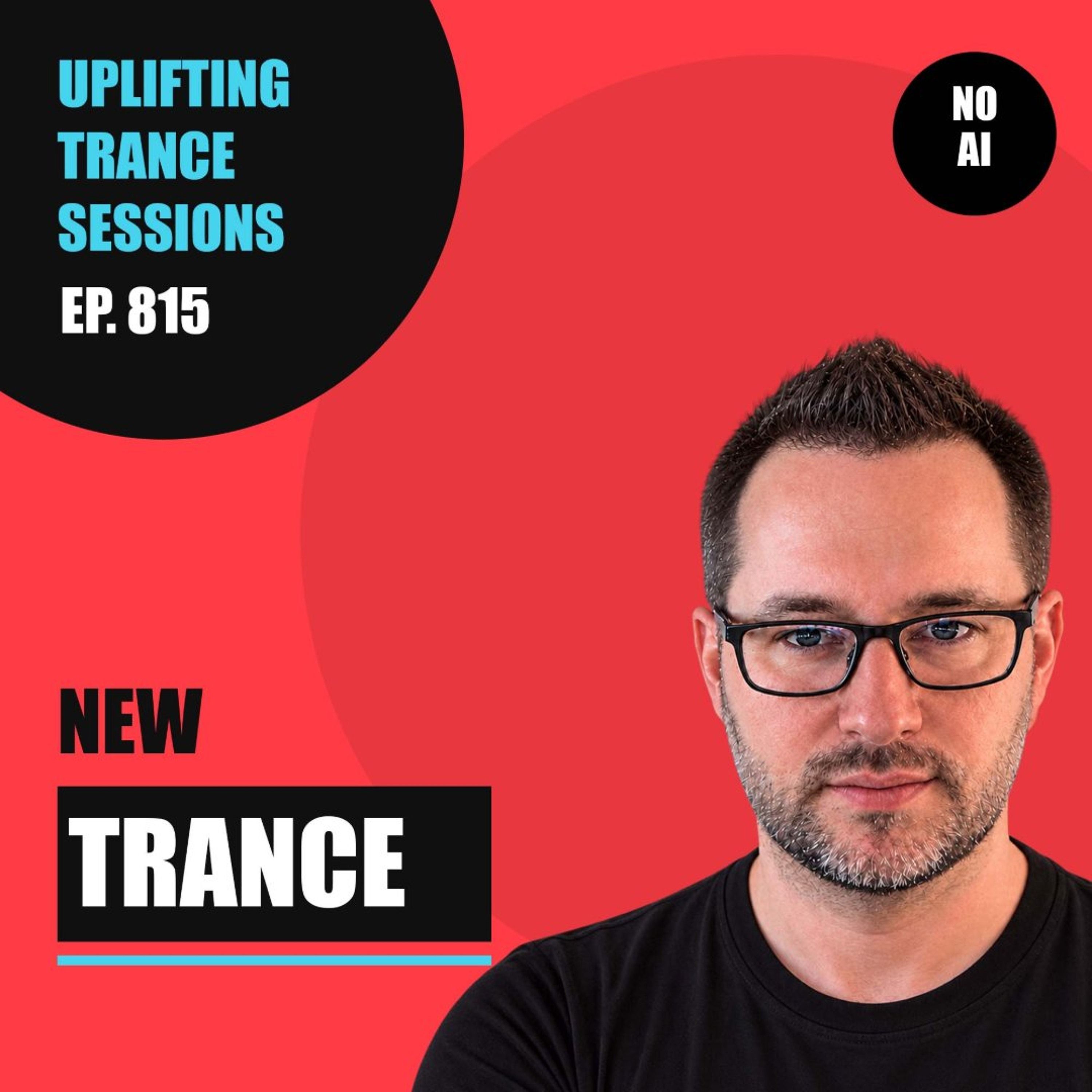 Uplifting Trance Sessions EP. 815 XXL with DJ Phalanx 🔥 (Trance Podcast)