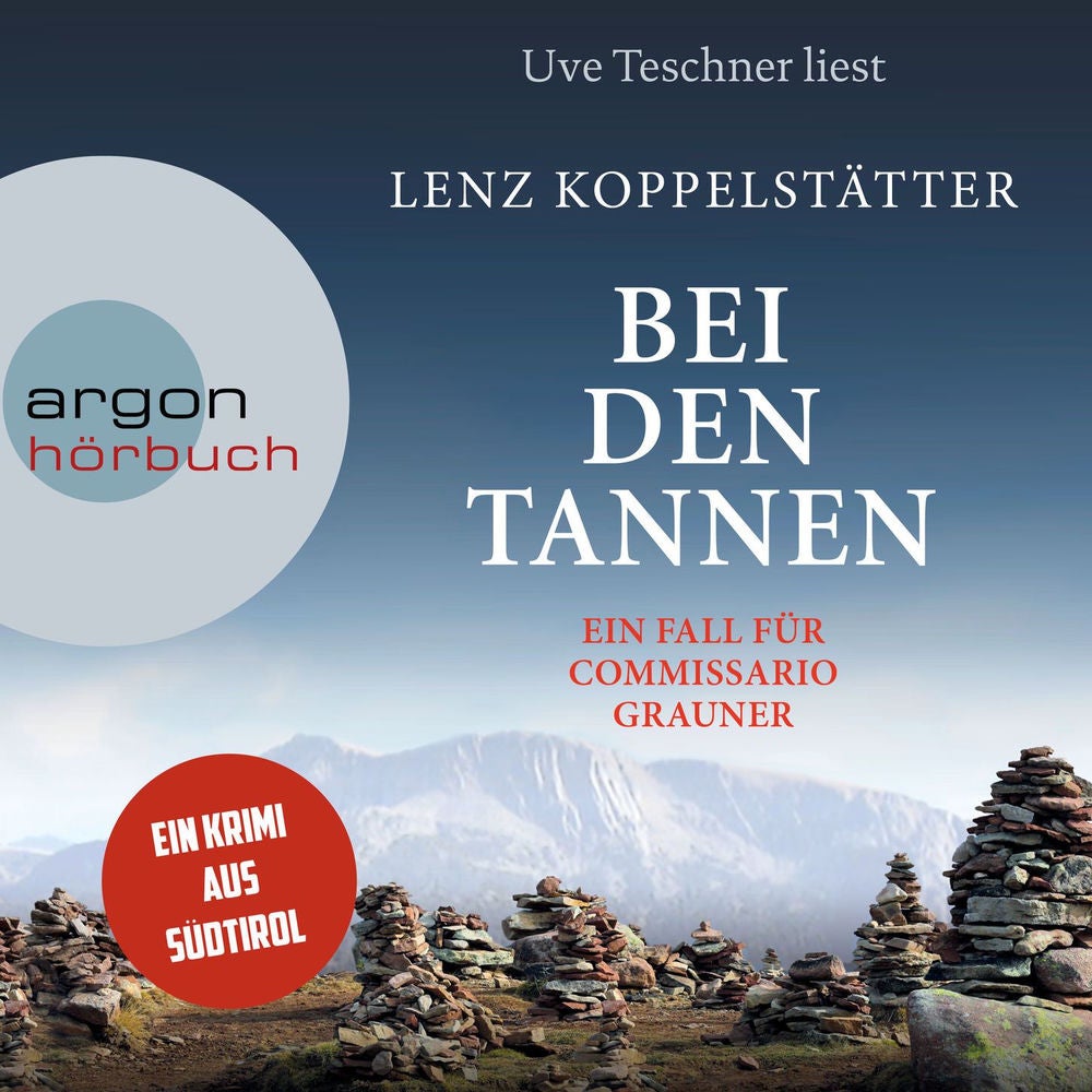 Bei den Tannen - Commissario Grauner ermittelt, Band 7