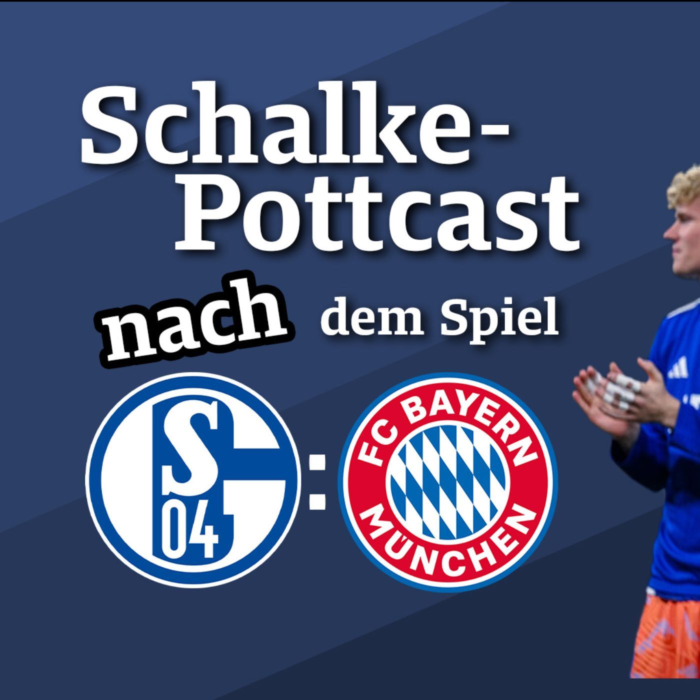 „Blauer Beton“ und ein gefühlter Sieg gegen die Bayern - Der „Schalke-POTTcast“ – Episode 234