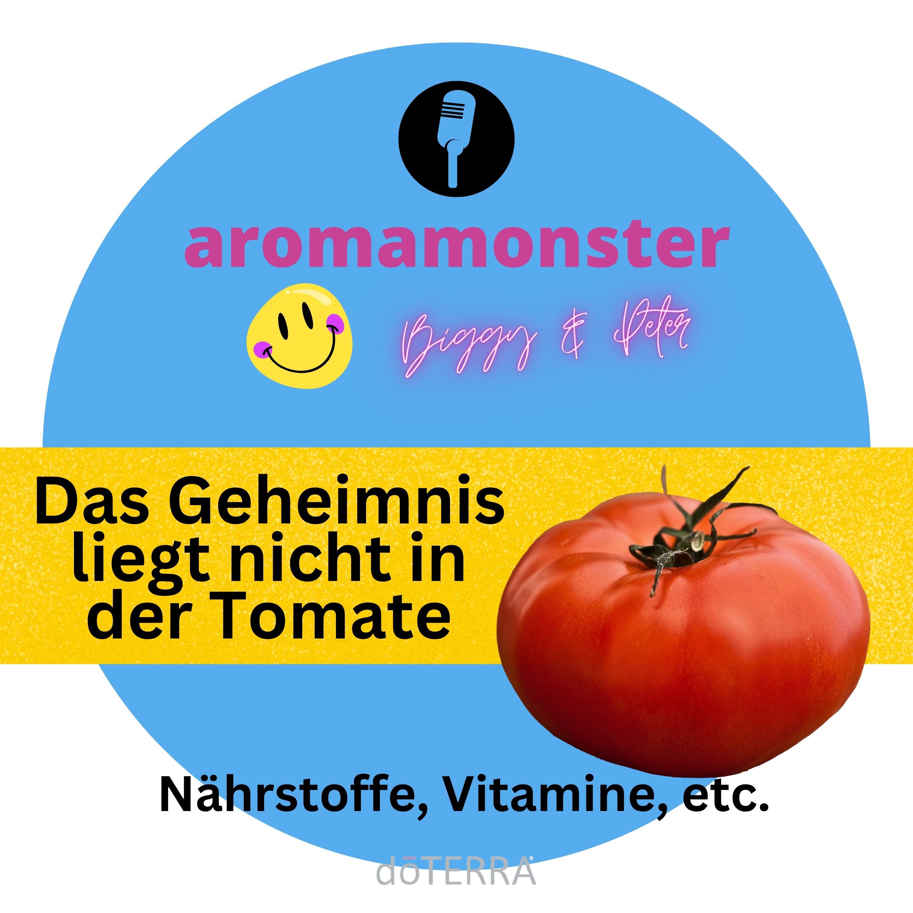 Das Geheimnis liegt nicht in der Tomate