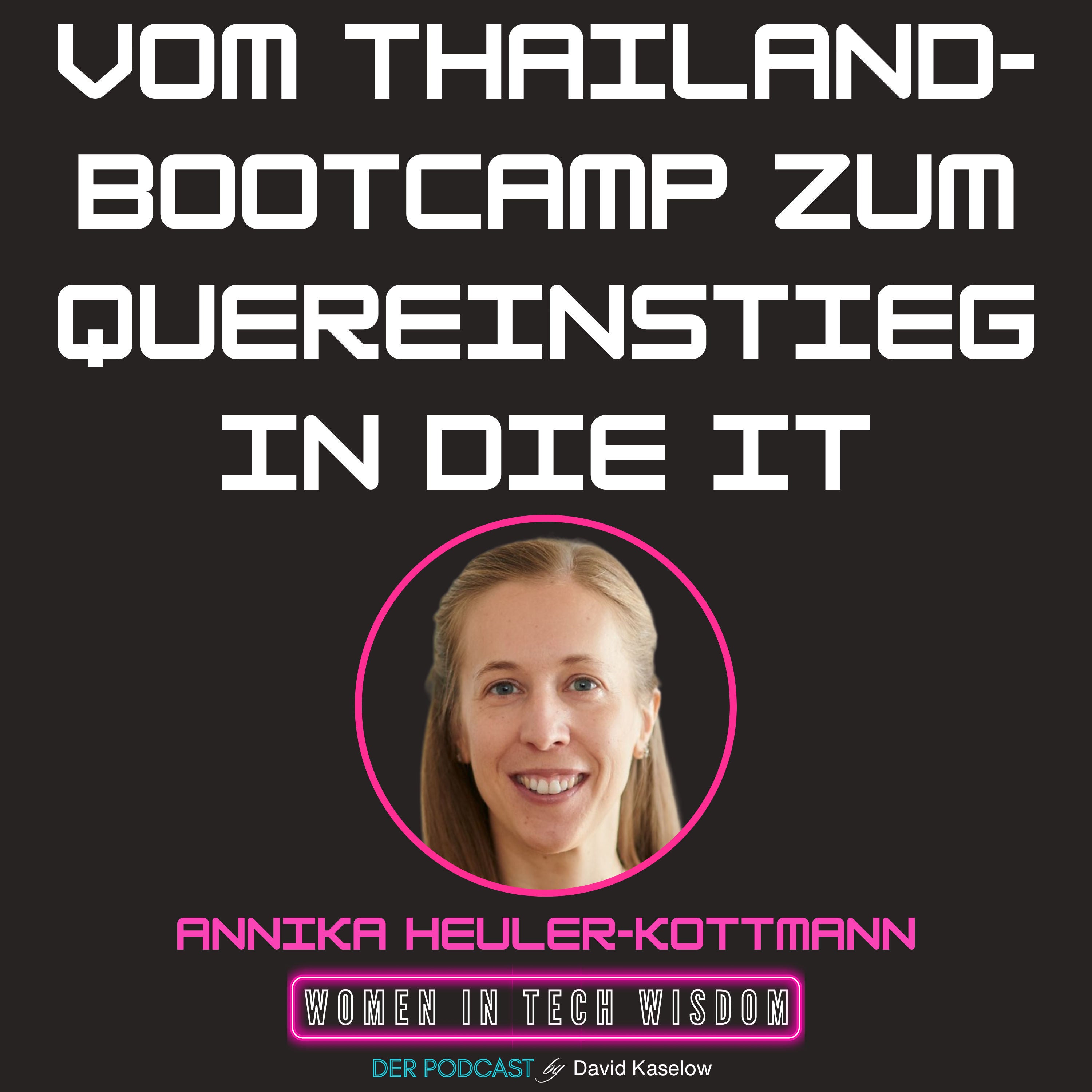 #30: "Coding-Anni" - Quereinstieg, Thailand-Bootcamp & Mentoring für mehr Frauen in der IT