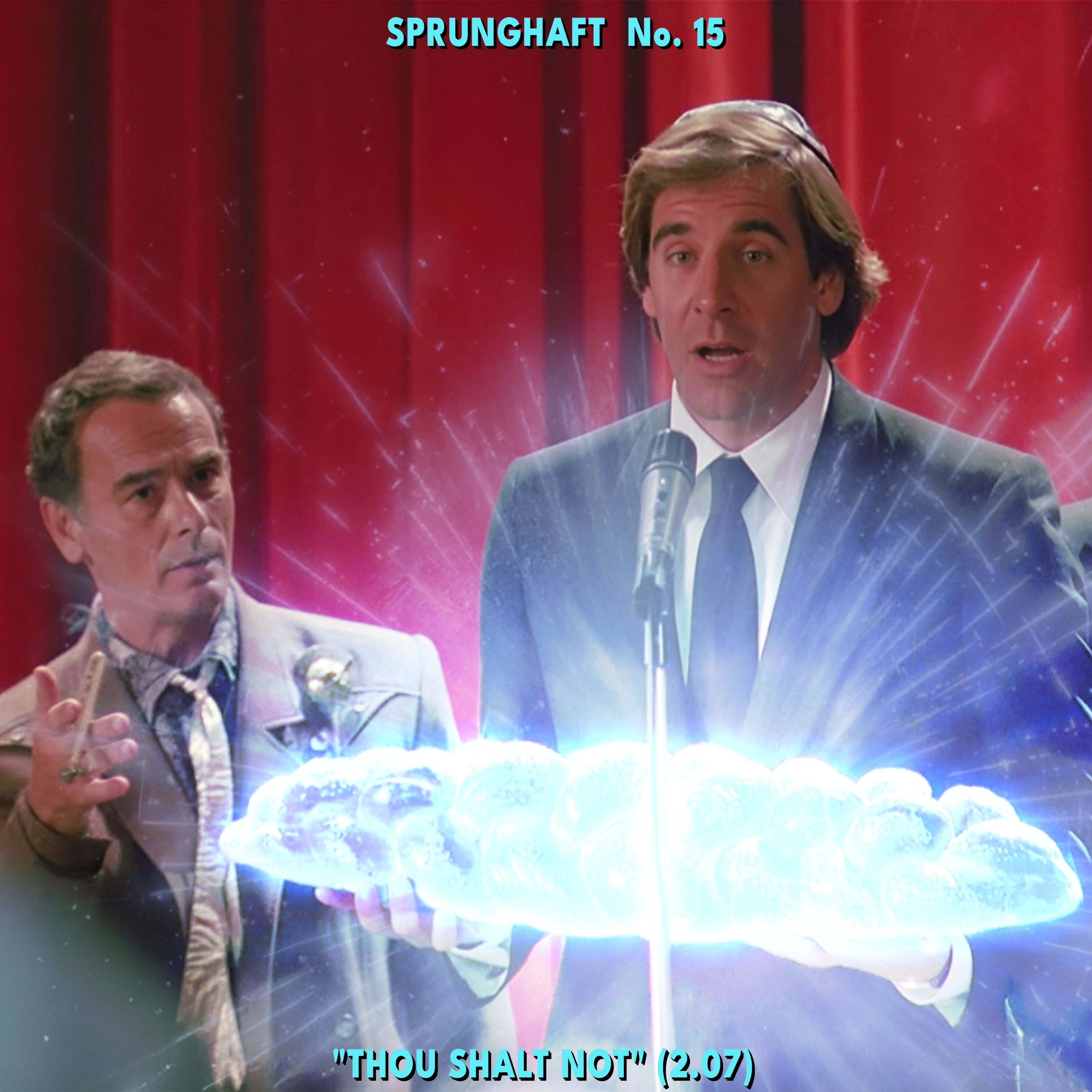 Unser 15. Sprung: “Thou Shalt Not” (2.07)
