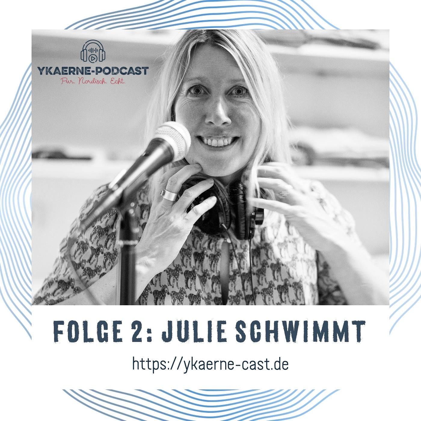 Julie schwimmt - Ykaerne-Cast die 2.