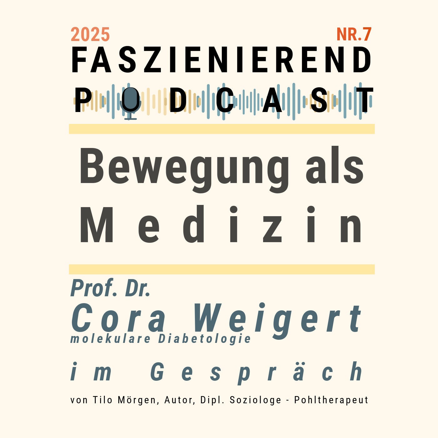 Faszienierend Nr. 7 - Bewegung als Medizin - Prof. Weigert