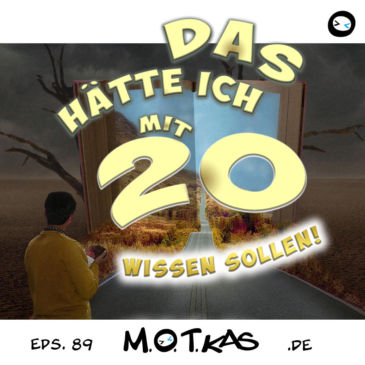MOTKAS EPS. 89 - WAS ICH MIT 20 JAHREN HÄTTE WISSEN SOLLEN