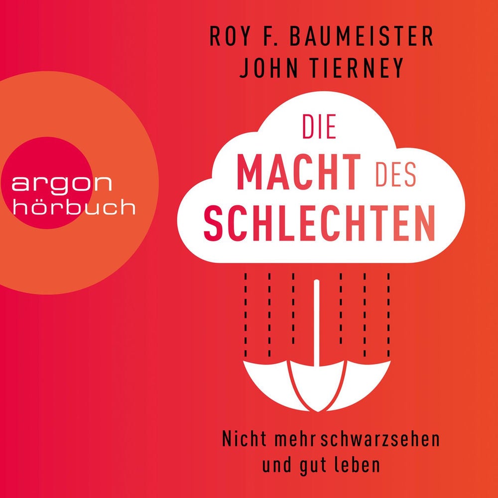 Die Macht des Schlechten - Nicht mehr schwarzsehen und gut leben