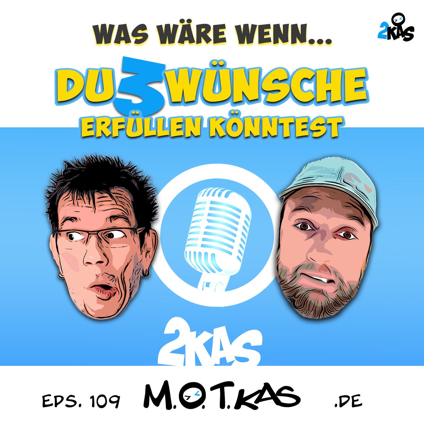 MOTKAS EPS. 109 - WAS WÄRE WENN...DU 3 WÜNSCHE ERFÜLLEN KÖNNTEST