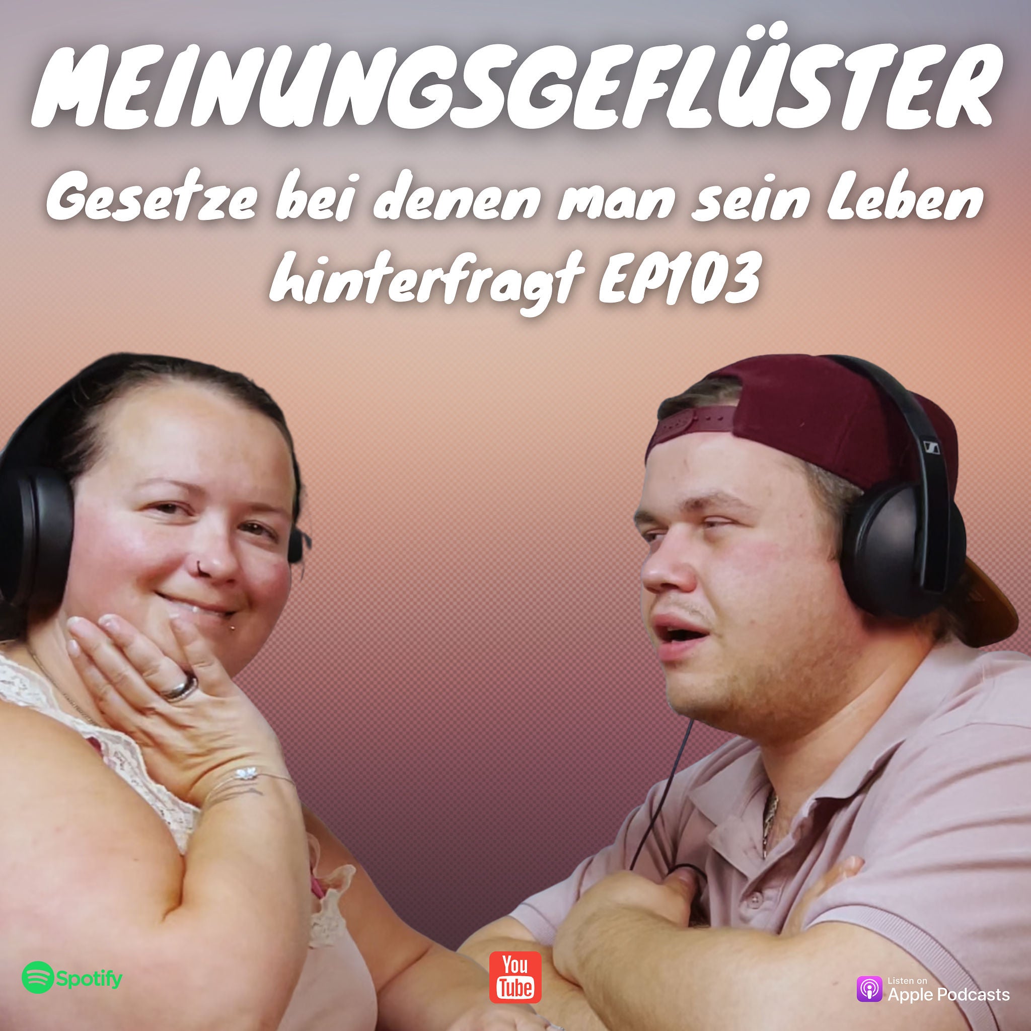 Gesetze bei denen man sein Leben hinterfragt EP103