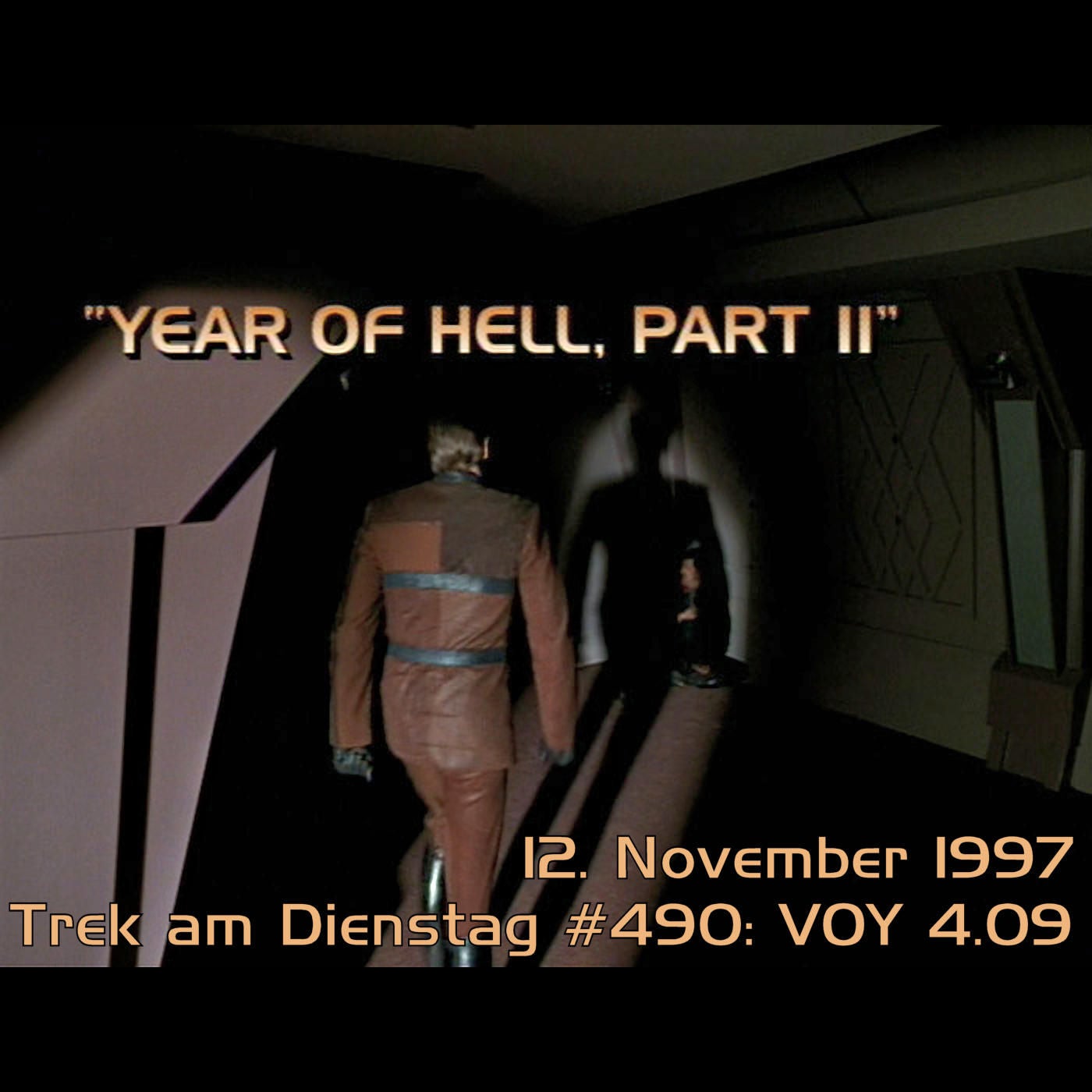#490: Year of Hell, Part II (VOY 4.09)