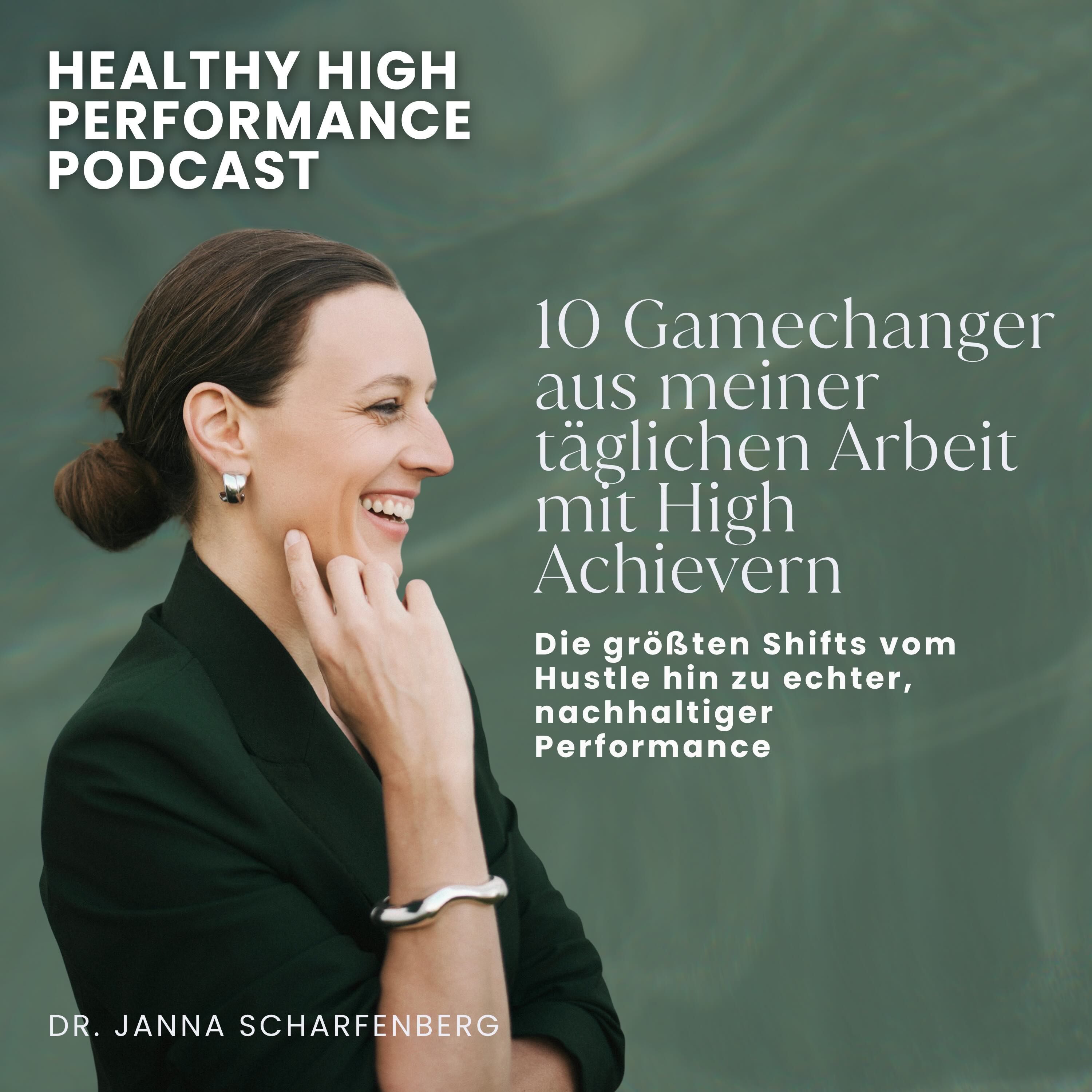 10 Gamechanger aus meiner täglichen Arbeit mit High Achievern