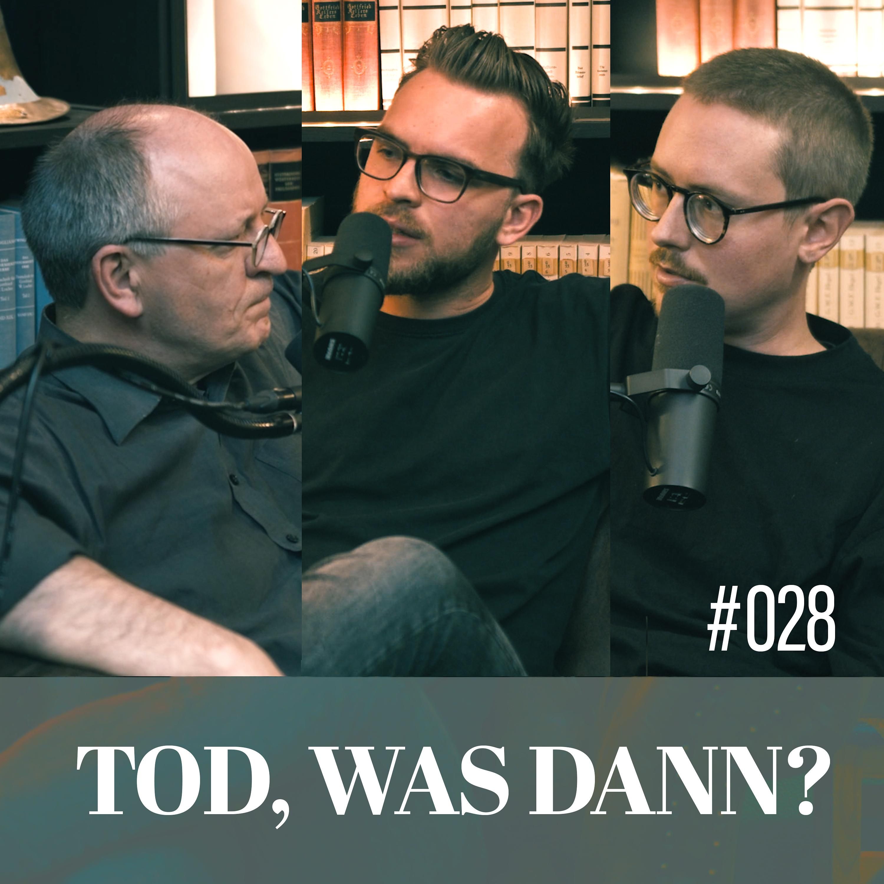 28. Tod, was dann?