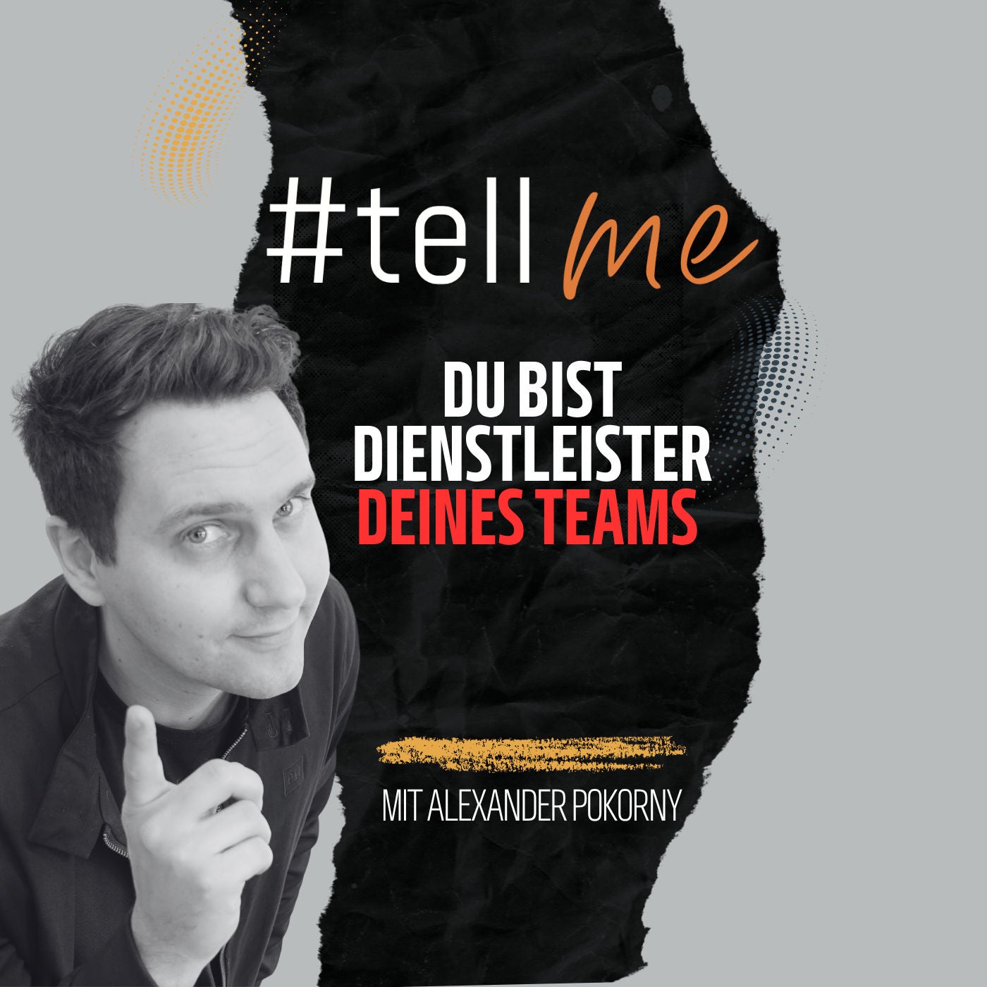 Du bist Dienstleister für dein Team