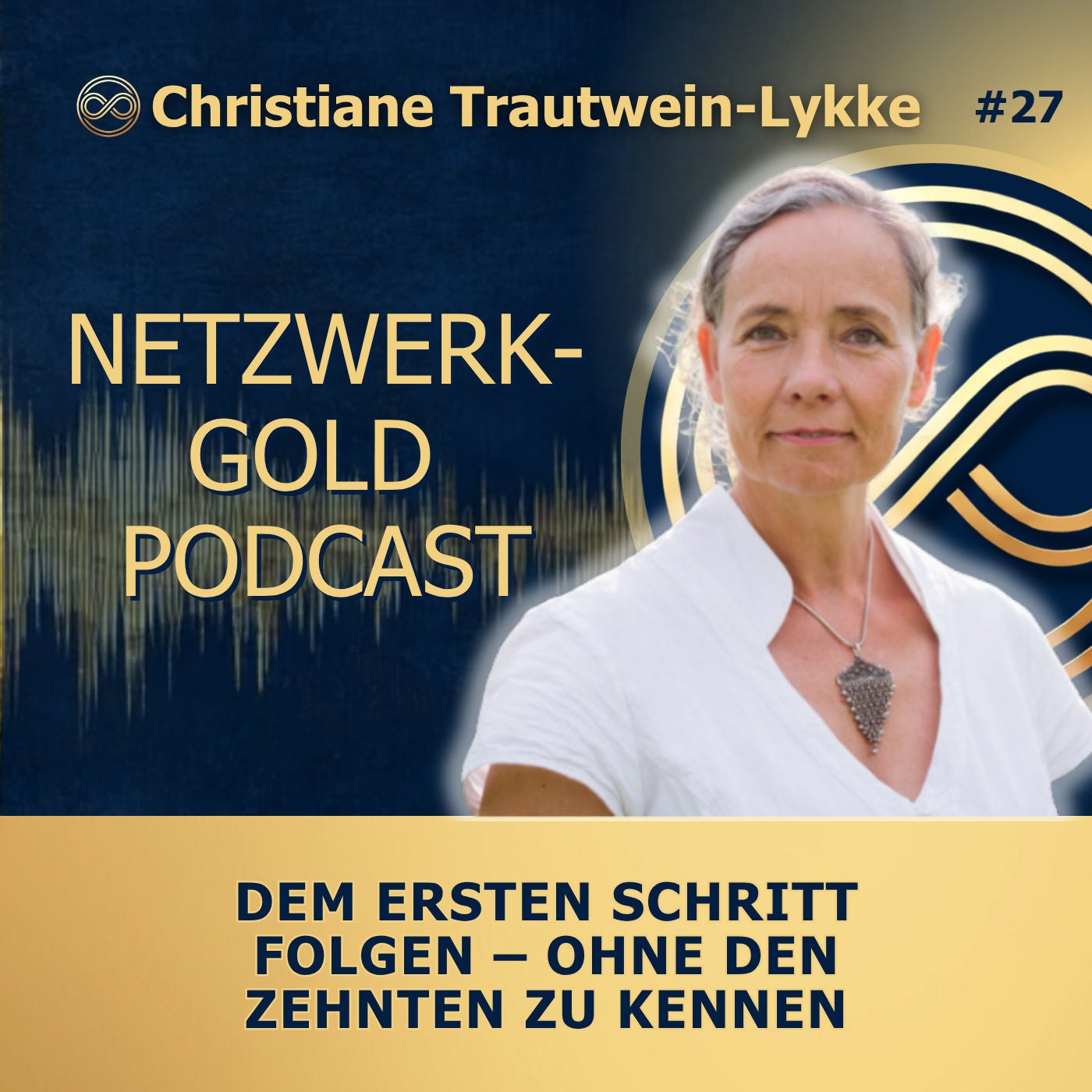 Dem ersten Schritt folgen – ohne den zehnten zu kennen - Christiane Trautwein-Lykk