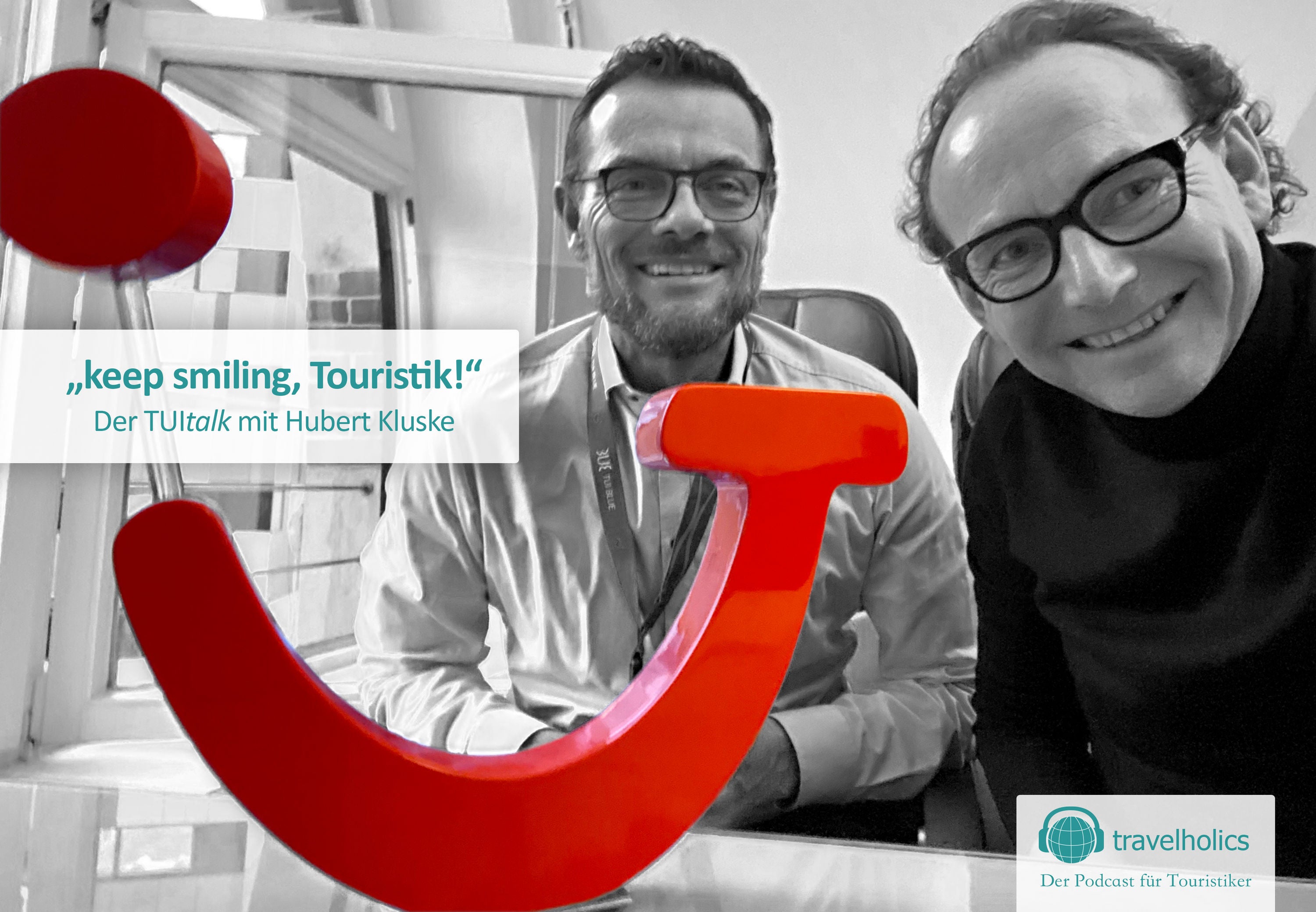 Thema: "keep smiling, Touristik!"