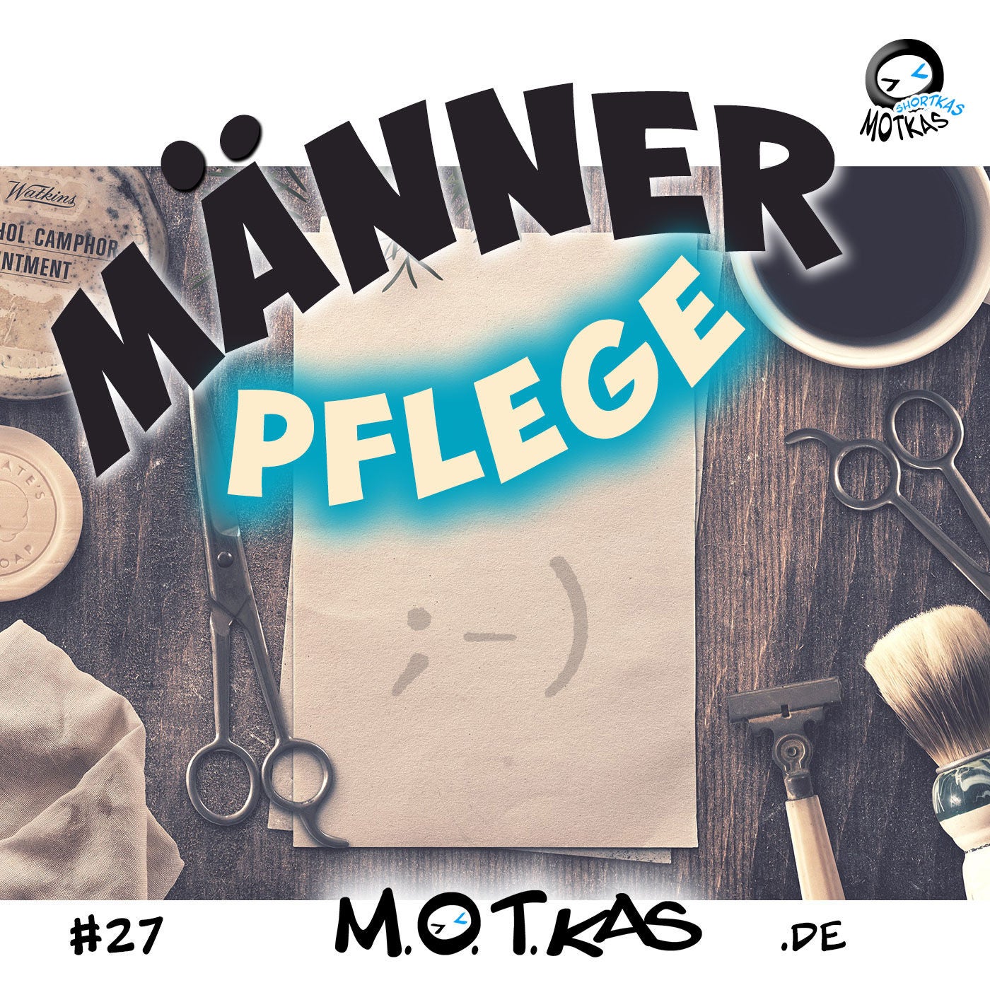 MOTKAS SHORTKAS #27 MÄNNERPFLEGE