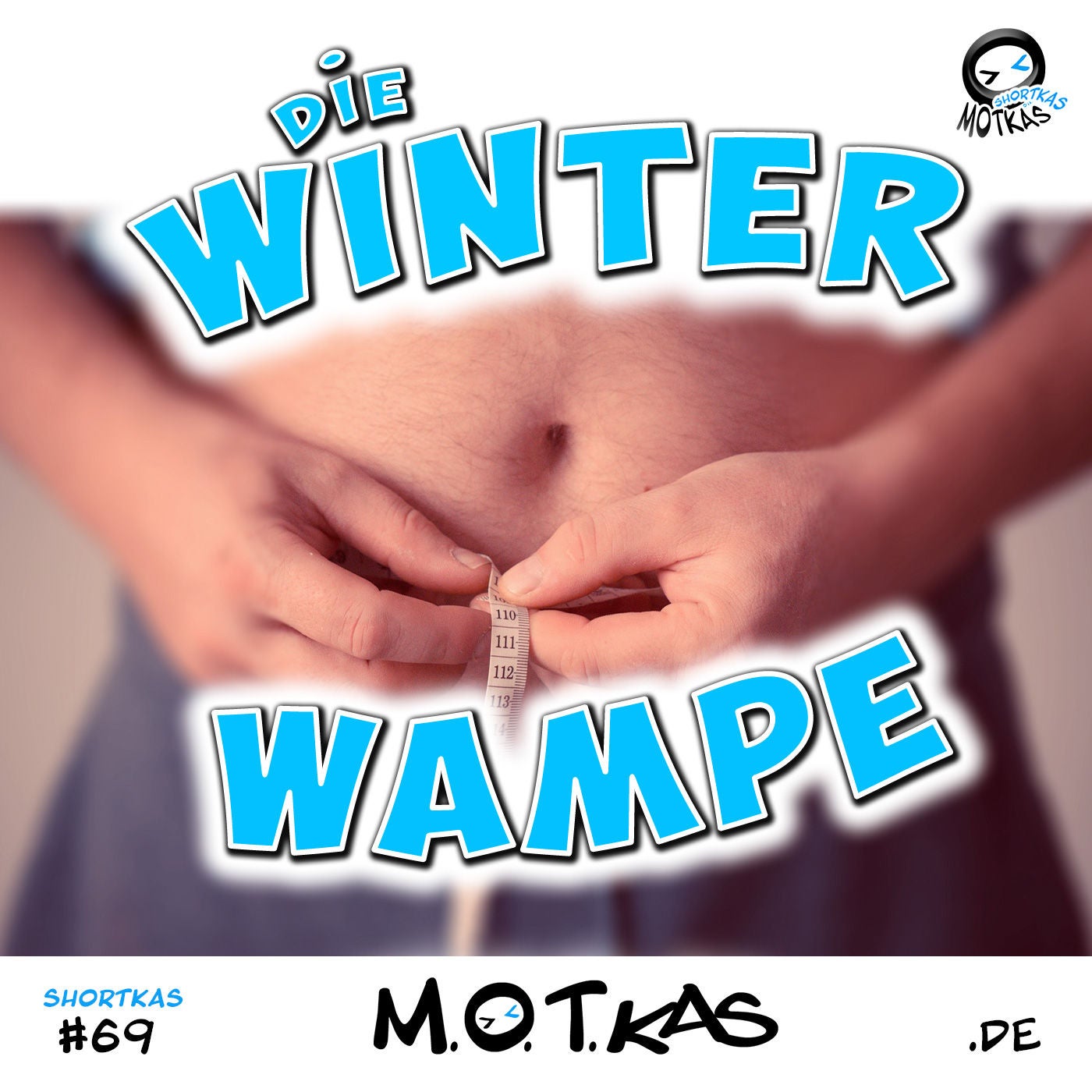 MOTKAS SHORTKAS #69 - DIE WINTERWAMPE