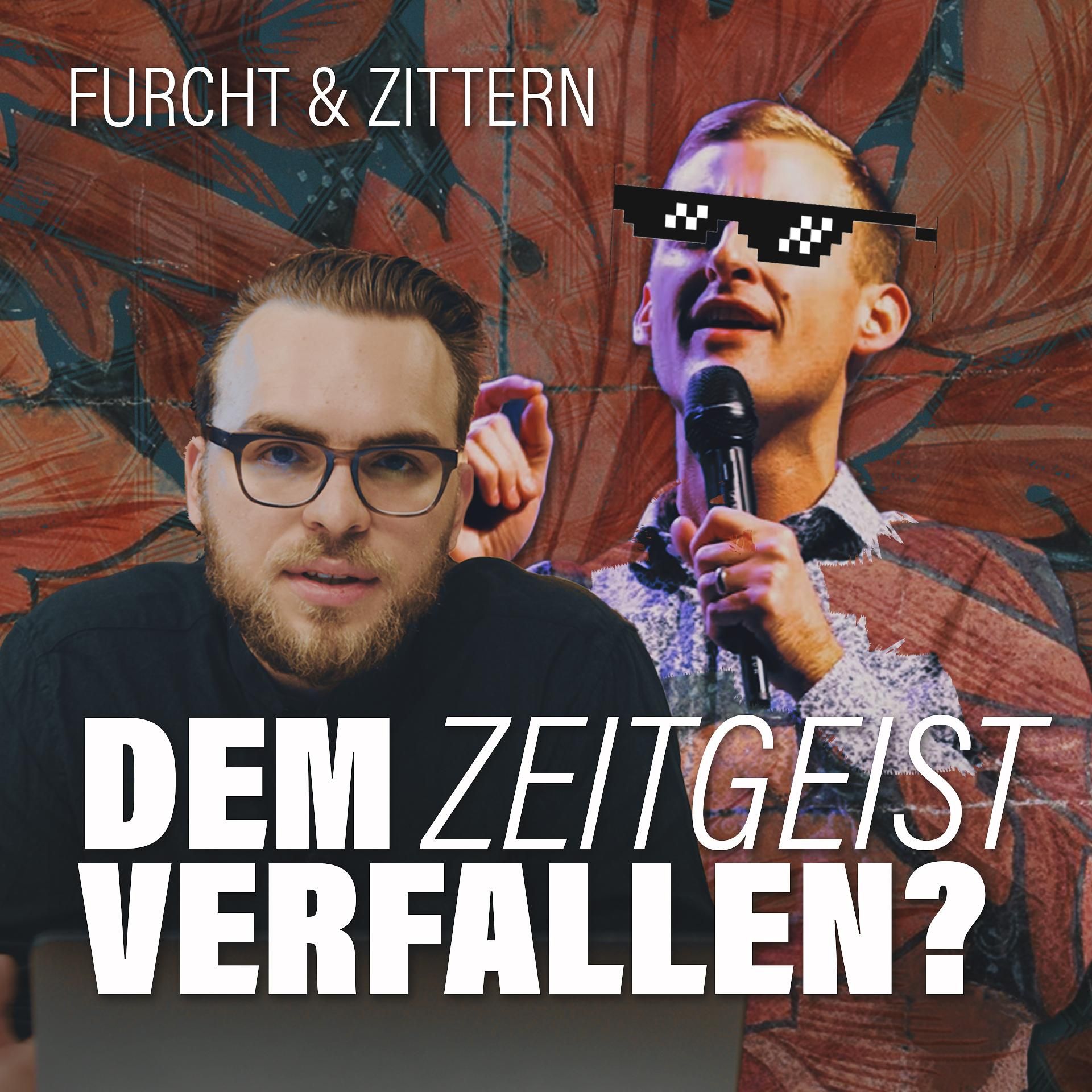 64. Radikale Dekonstruktion & der Zeitgeist