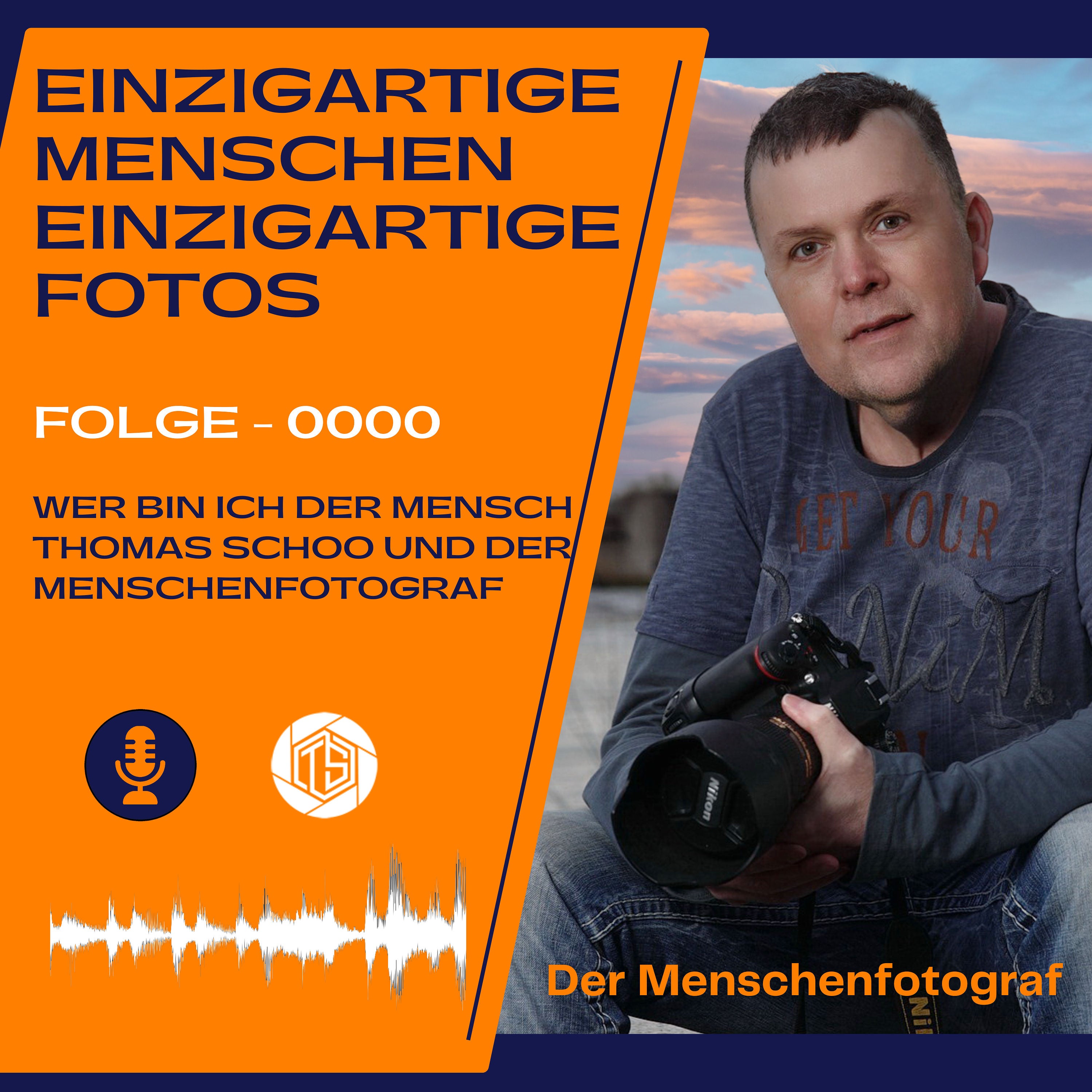 Wer bin ich der Mensch Thomas Schoo und " Der Menschenfotograf "