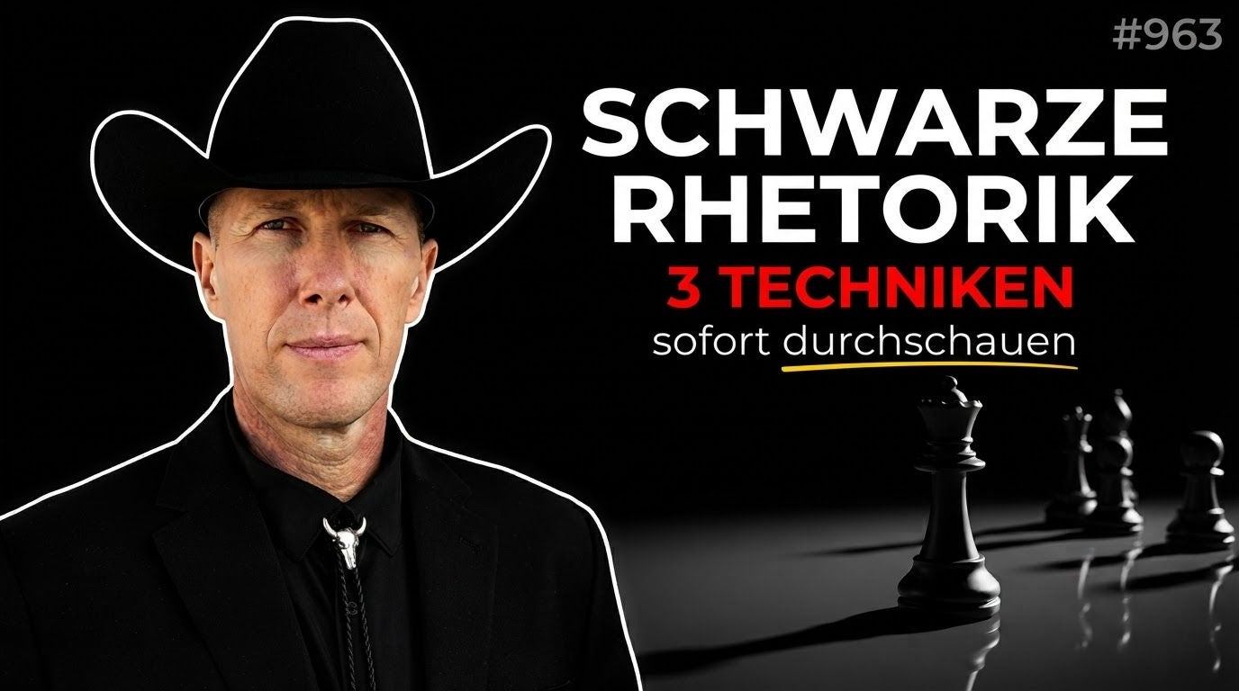 Schwarze Rhetorik – Manipulation sofort durchschauen #963