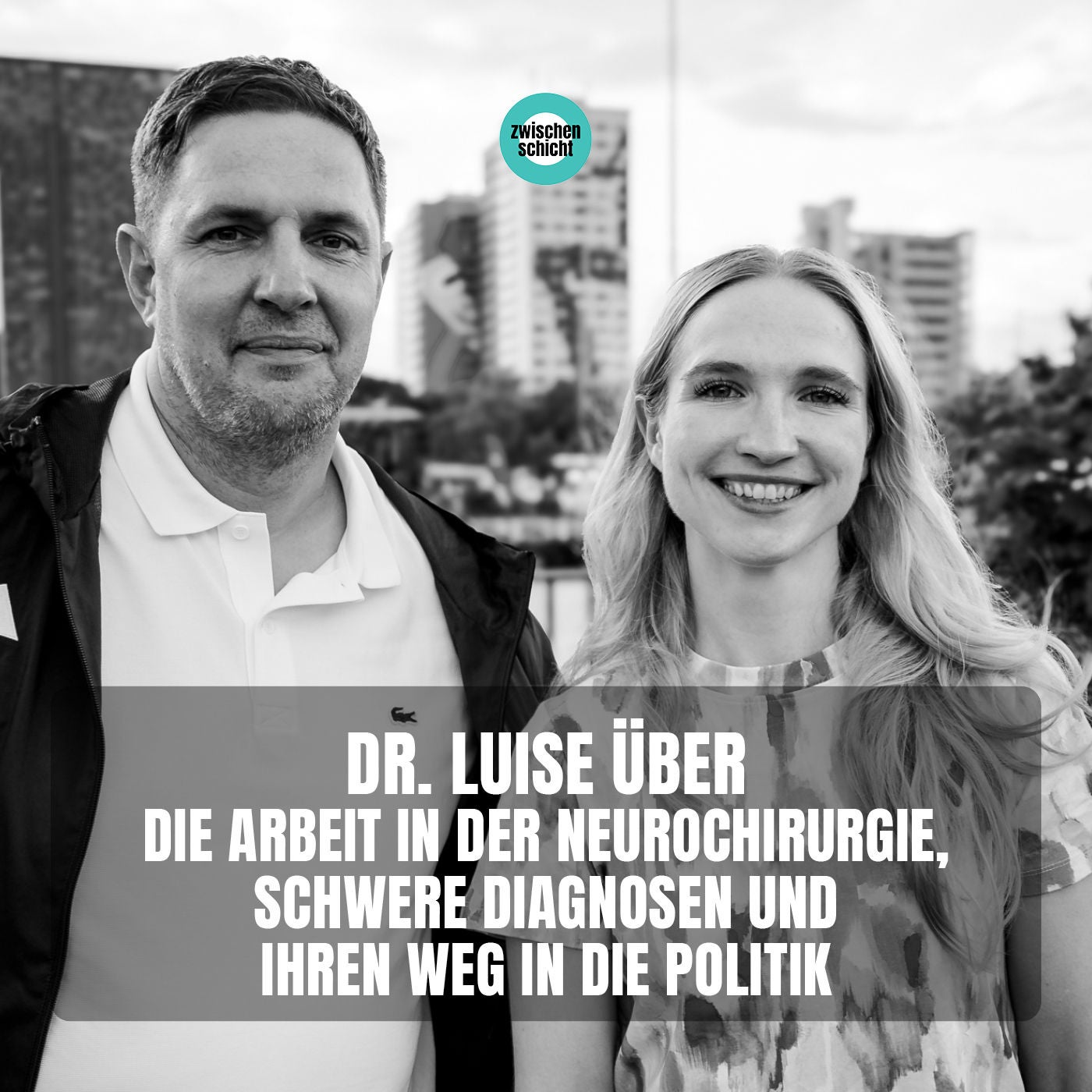 Dr. Luise über die Arbeit in der Neurochirurgie, schwere Diagnosen und ihren Weg in die Politik