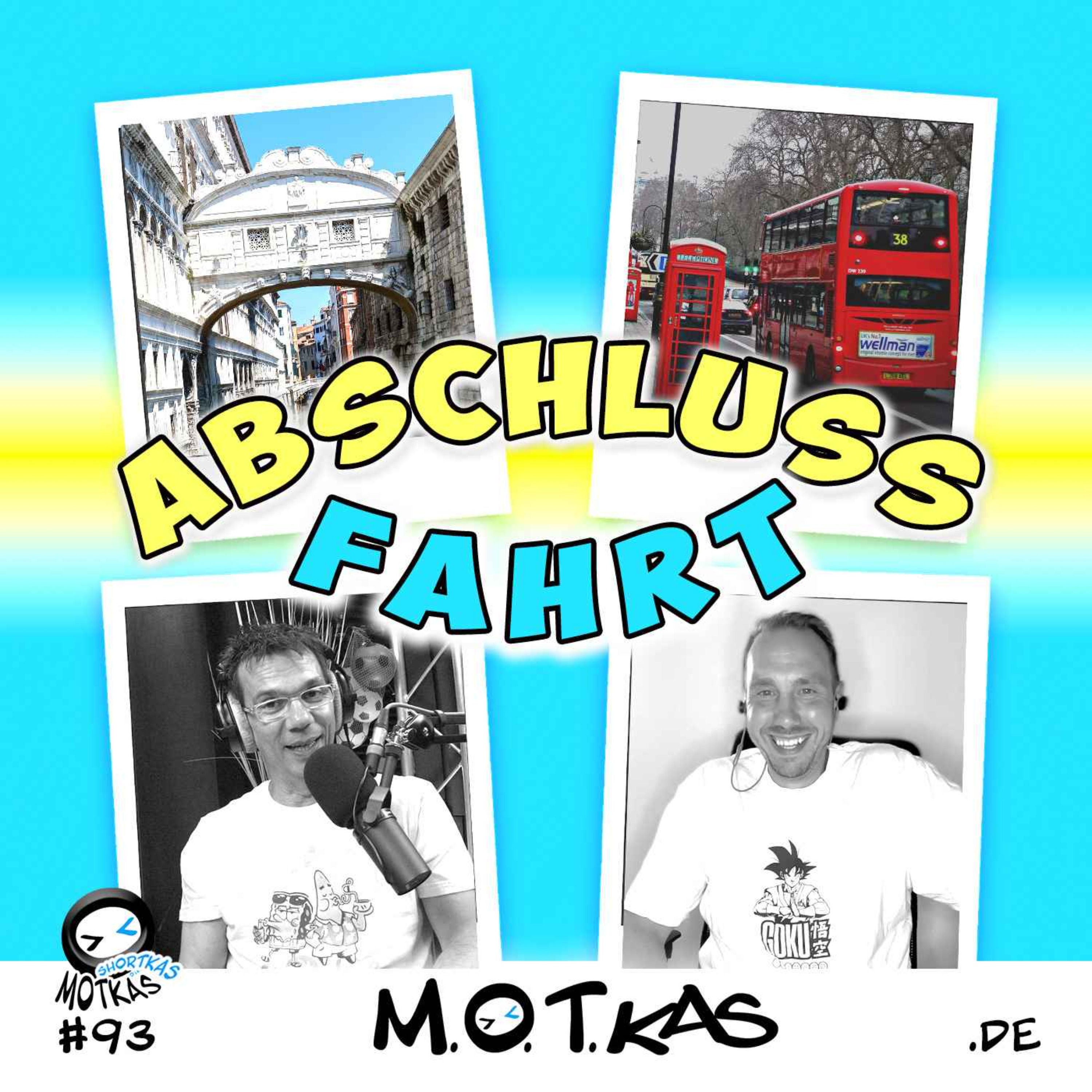 DIE ABSCHLUSSFAHRT | MOTKAS SHORTKAS EPS. 93