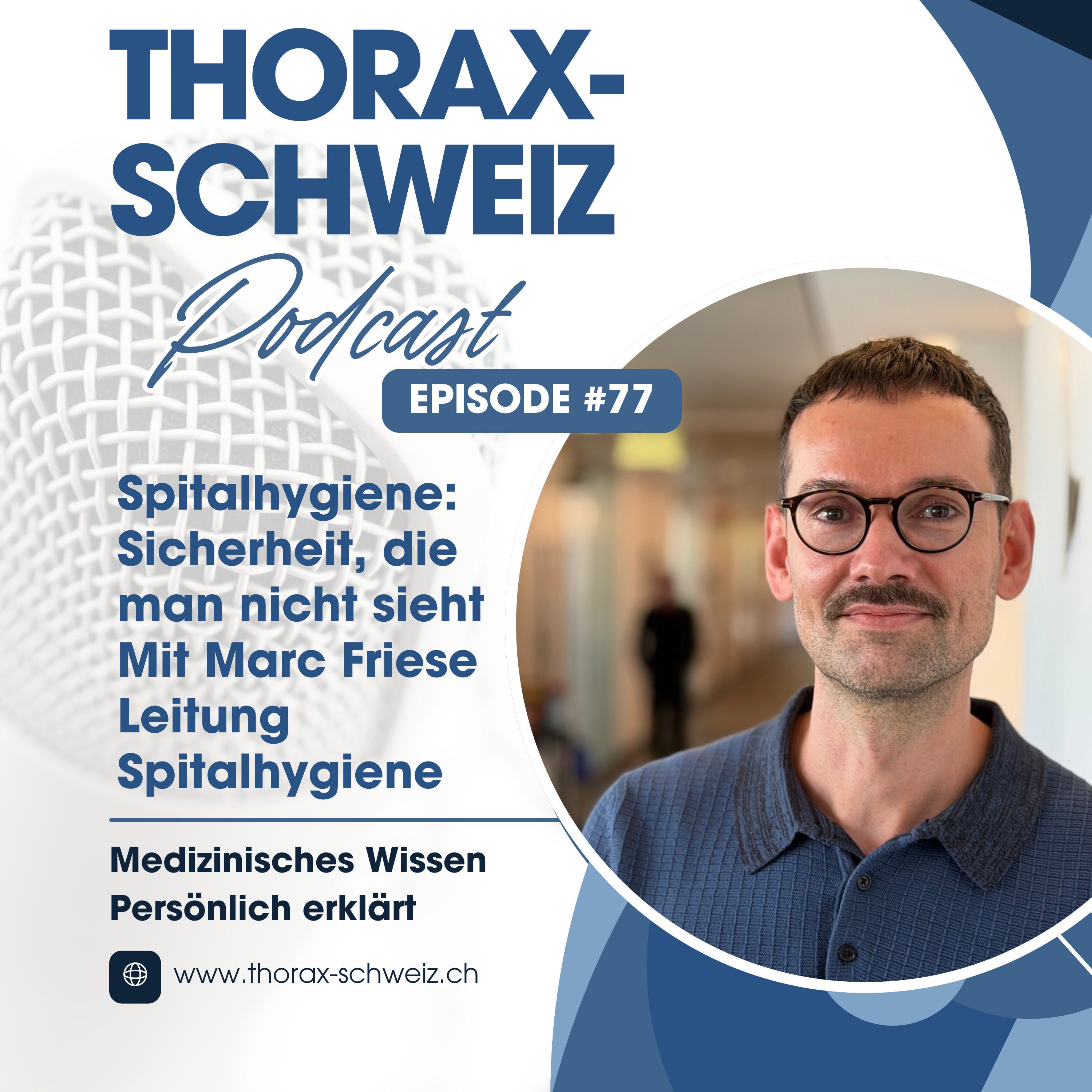 #77 Spitalhygiene: Sicherheit, die man nicht sieht