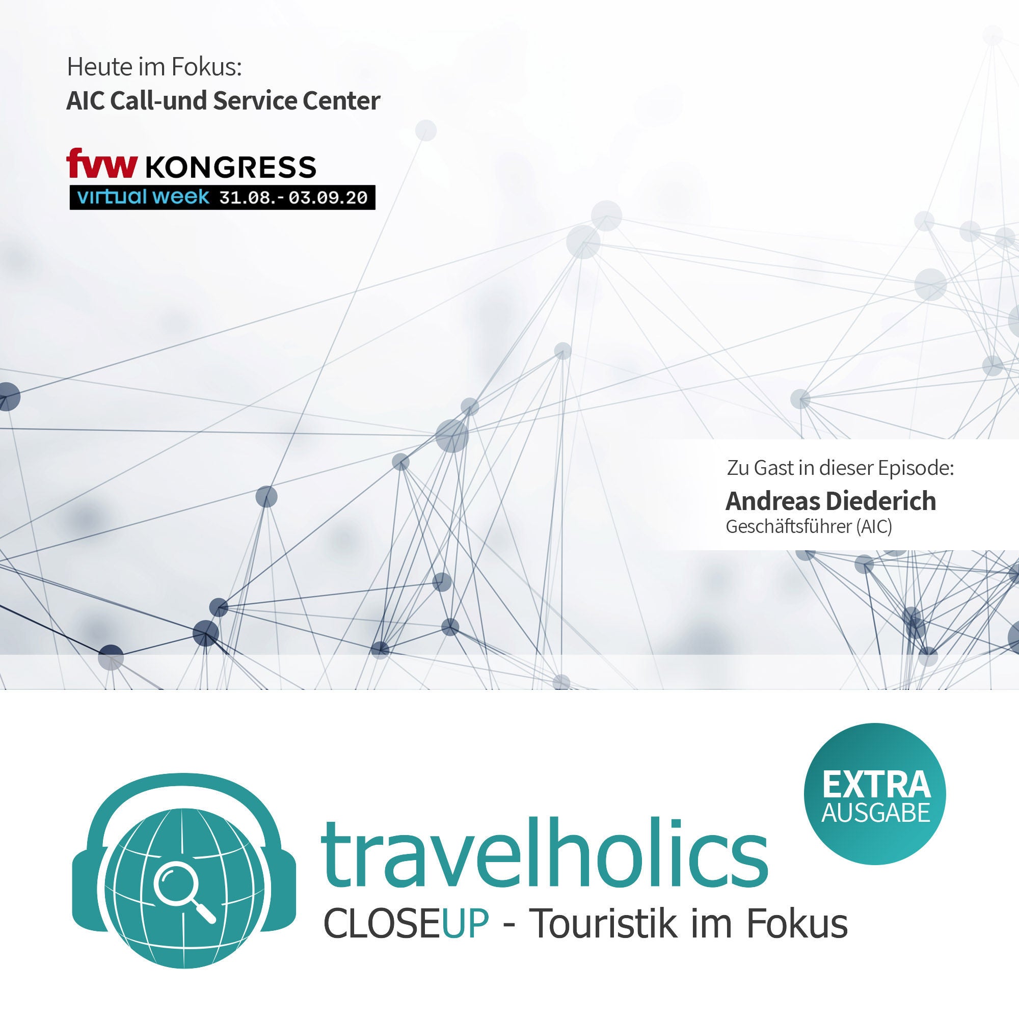 Travelholics CloseUP - Extra zum fvw Kongress 2020