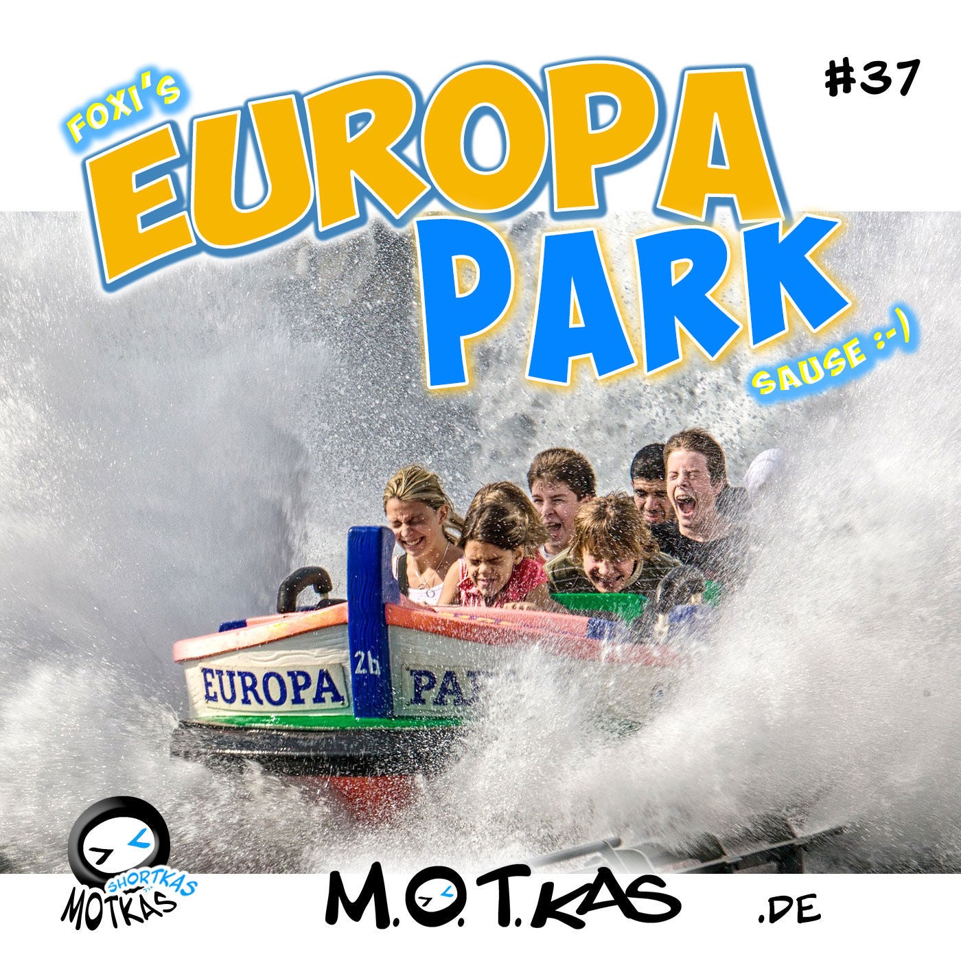 MOTKAS SHORTKAS #37 - EUROPA PARK