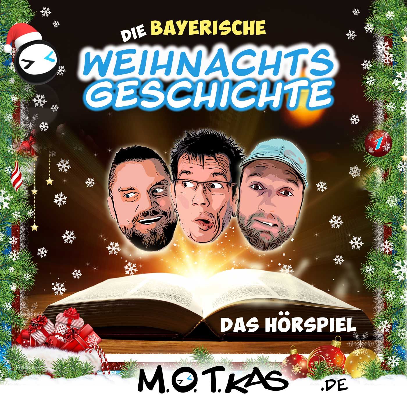 MOTKAS - DIE BAYERISCHE WEIHNACHTSGESCHICHTE