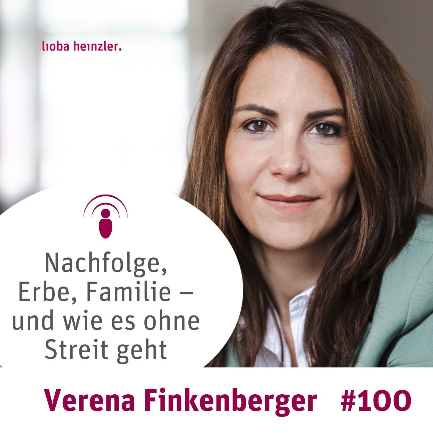 Nachfolge, Erbe, Familie – und wie es ohne Streit geht - mit Verena Finkenberger