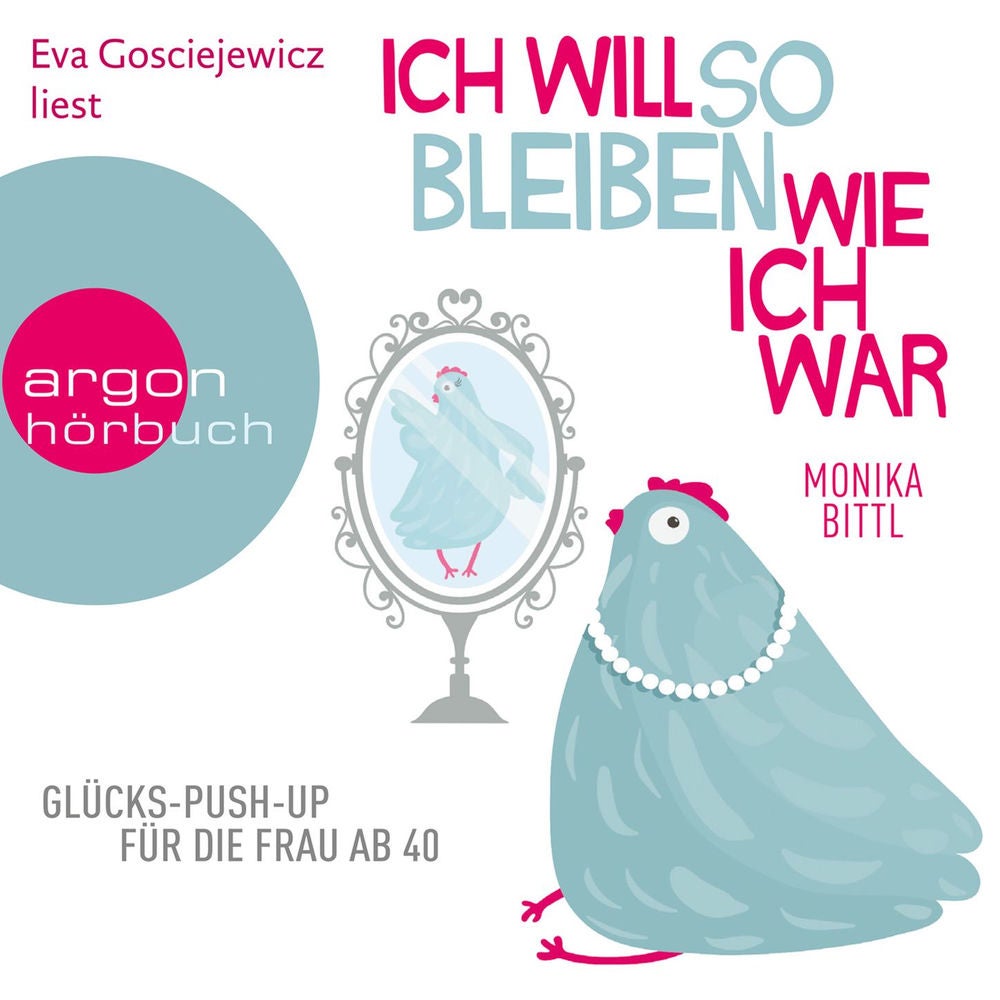 Ich will so bleiben, wie ich war - Glücks-Push-up für die Frau ab 40