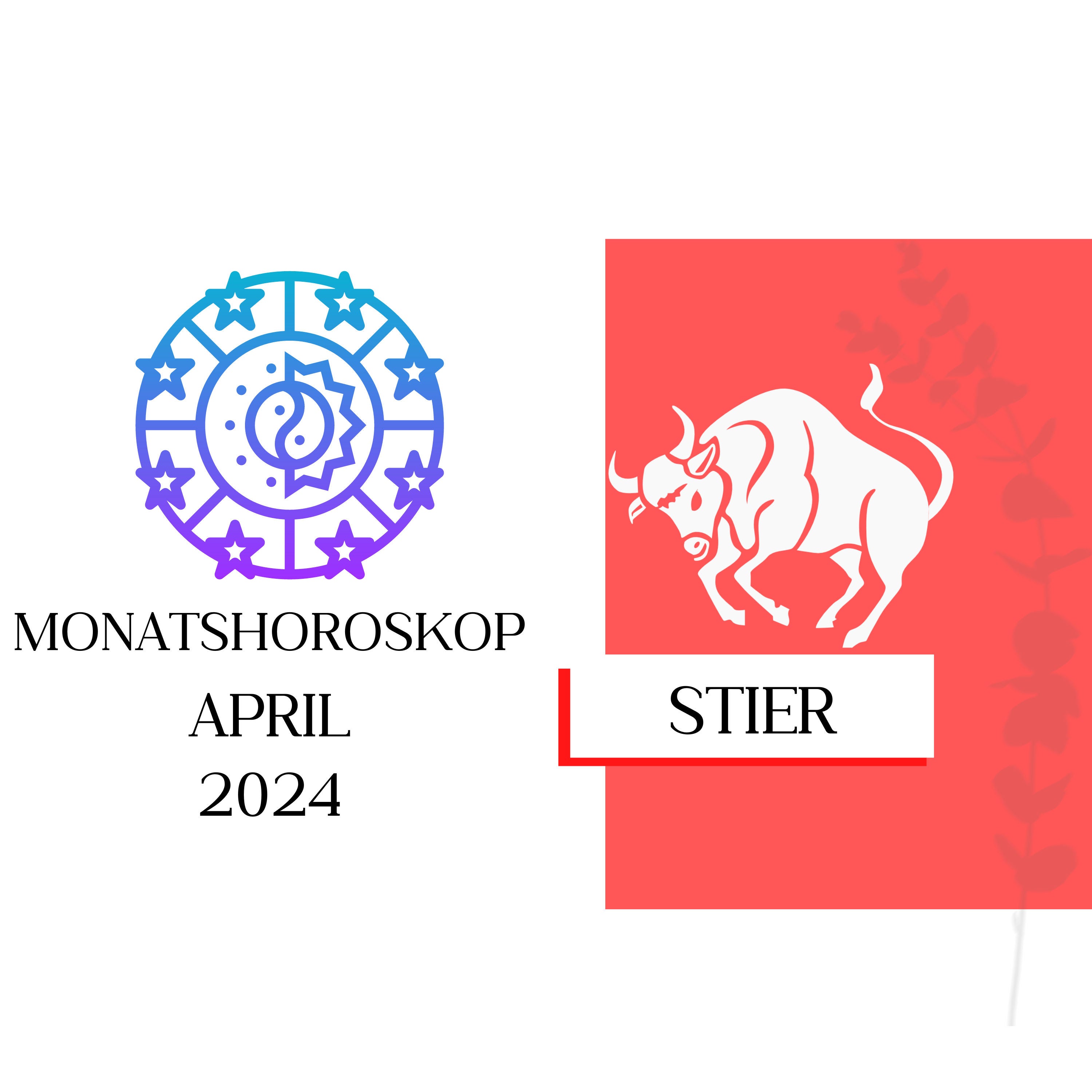 Monatshoroskop - Stier | März 2024