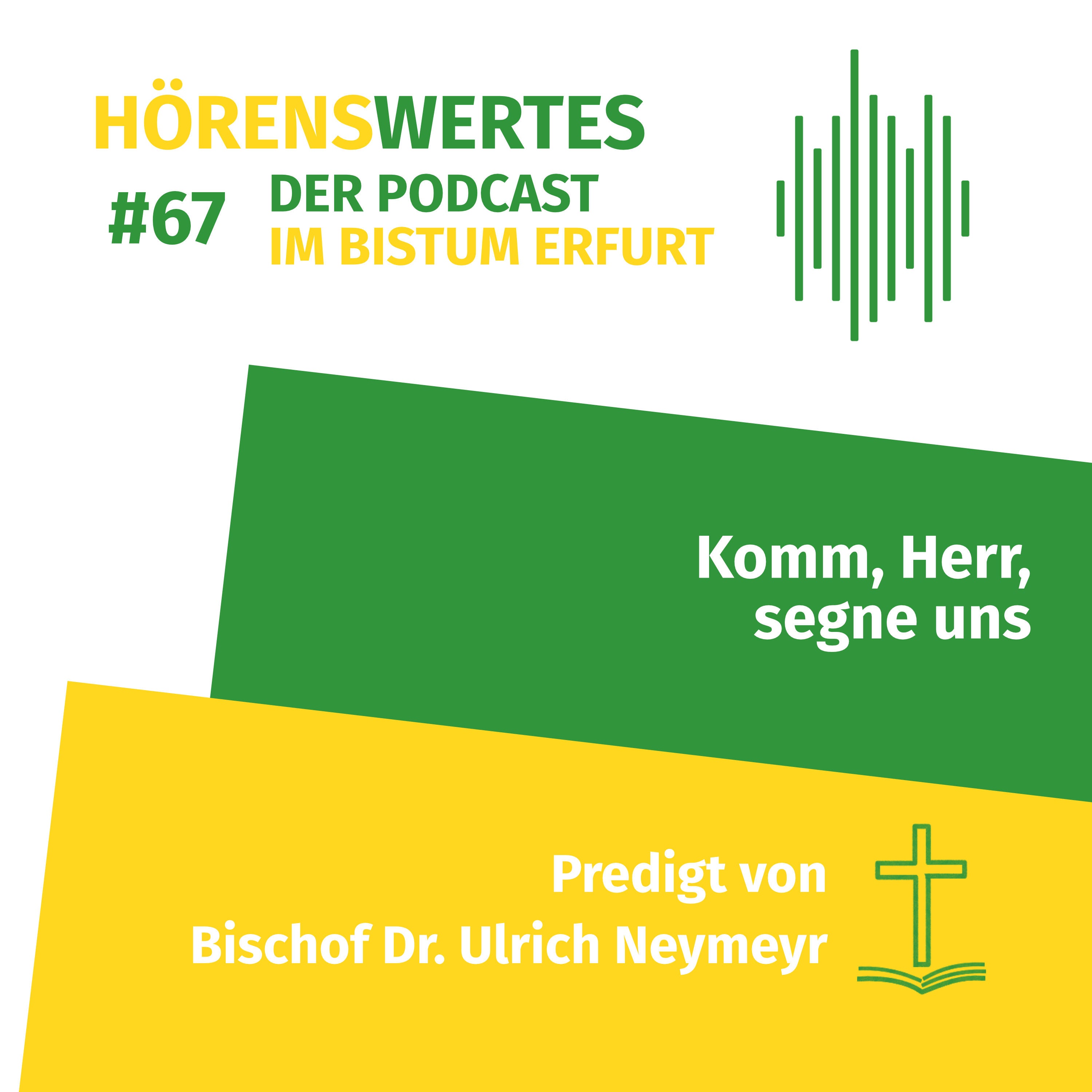 Komm, Herr, segne uns