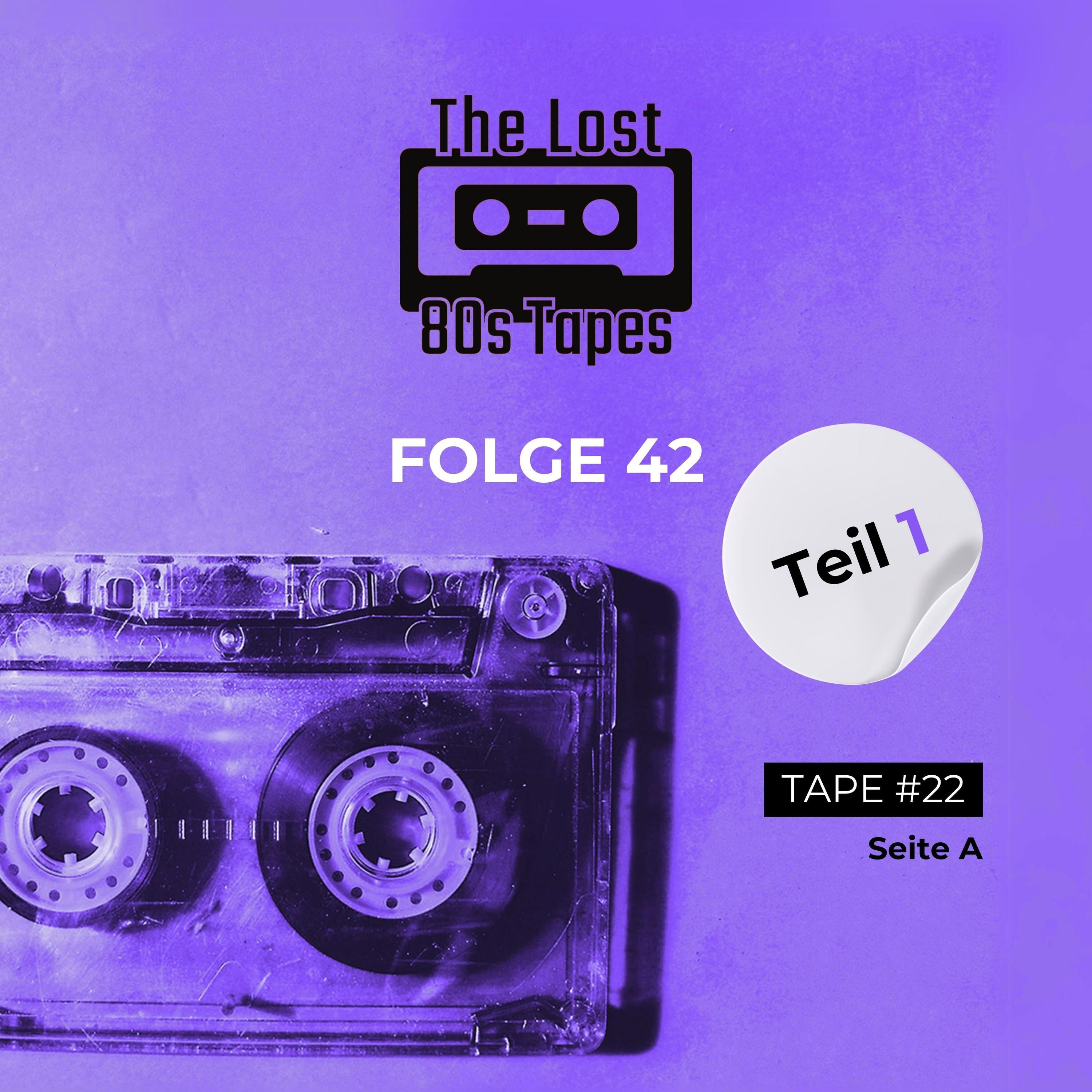 Folge 42 - Teil 1 (Tape#22 - Seite A)