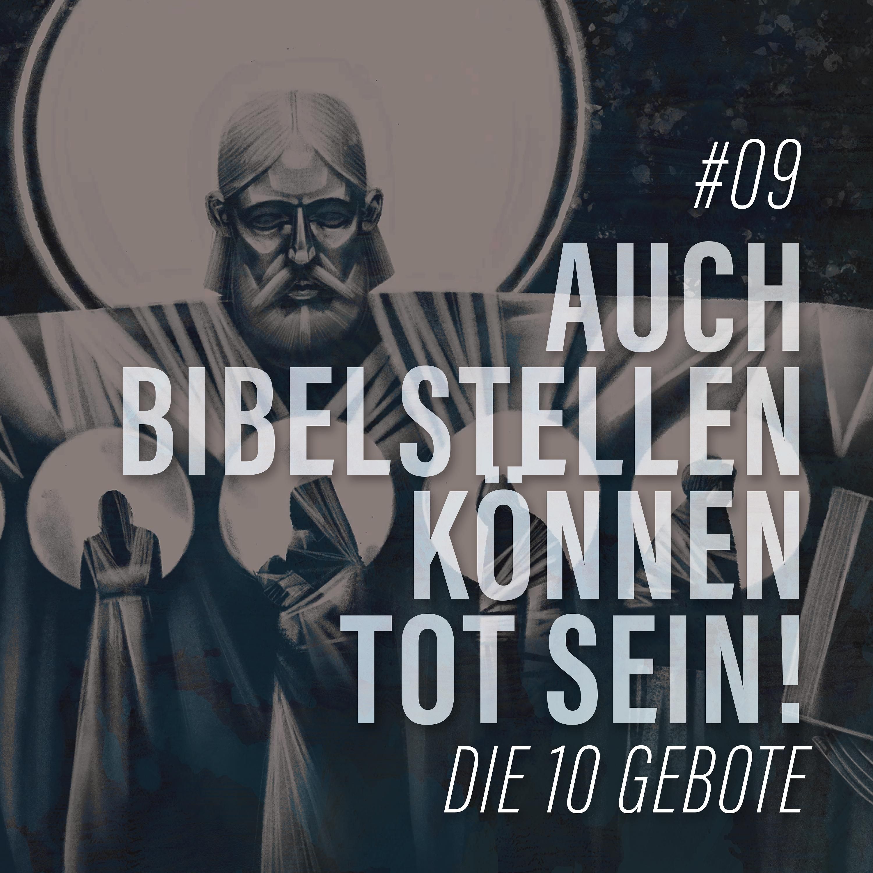 47. Die Zehn Gebote - Das Neunte Gebot