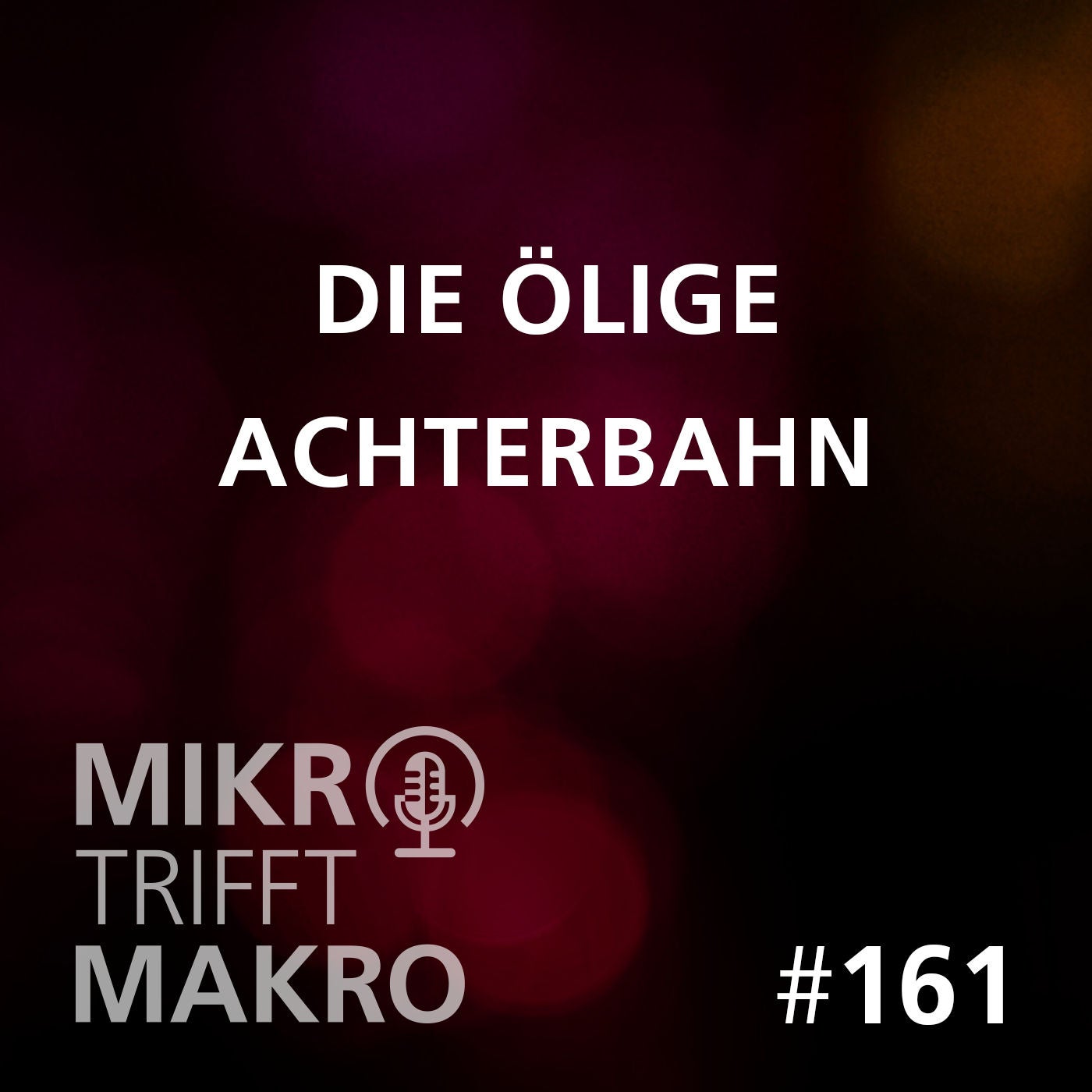 Folge 161 - Die ölige Achterbahn