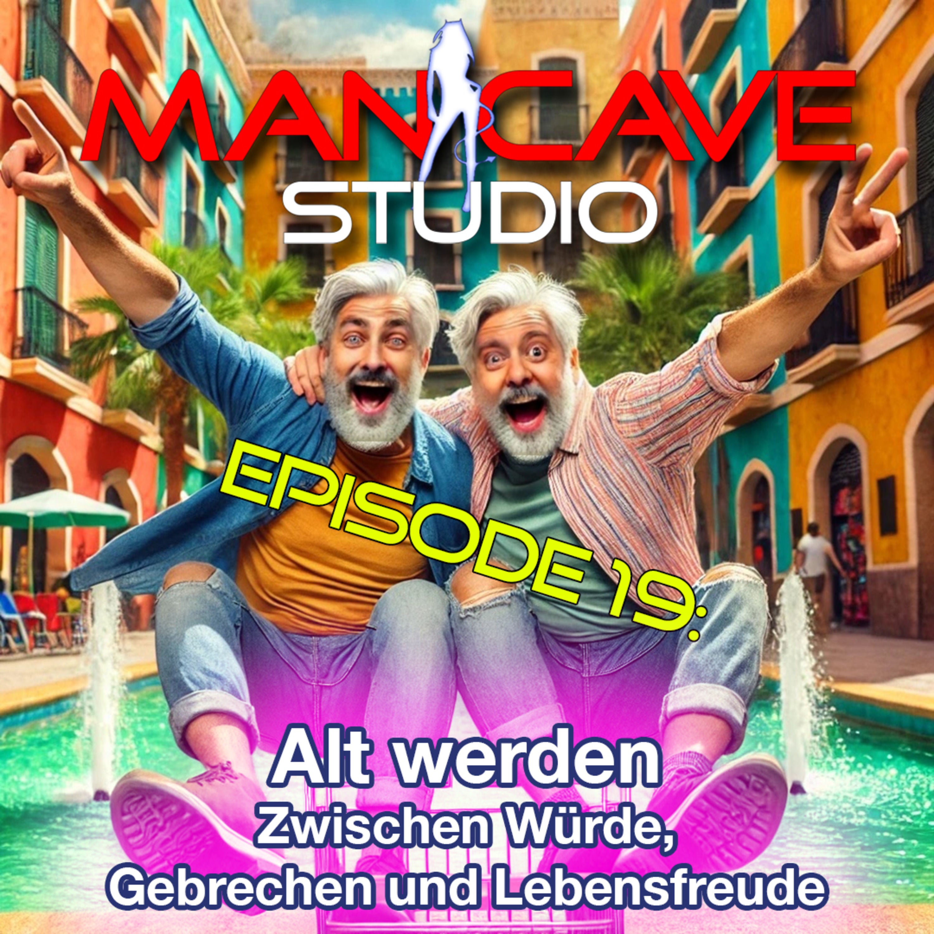 Episode 19: Alt werden – Zwischen Würde, Gebrechen und Lebensfreude