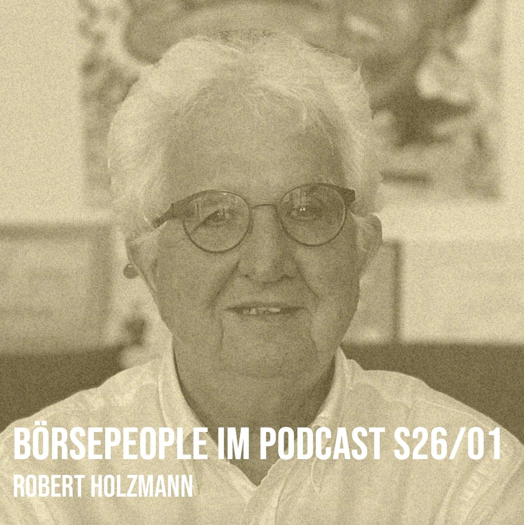 Börsepeople im Podcast S26/01: Robert Holzmann