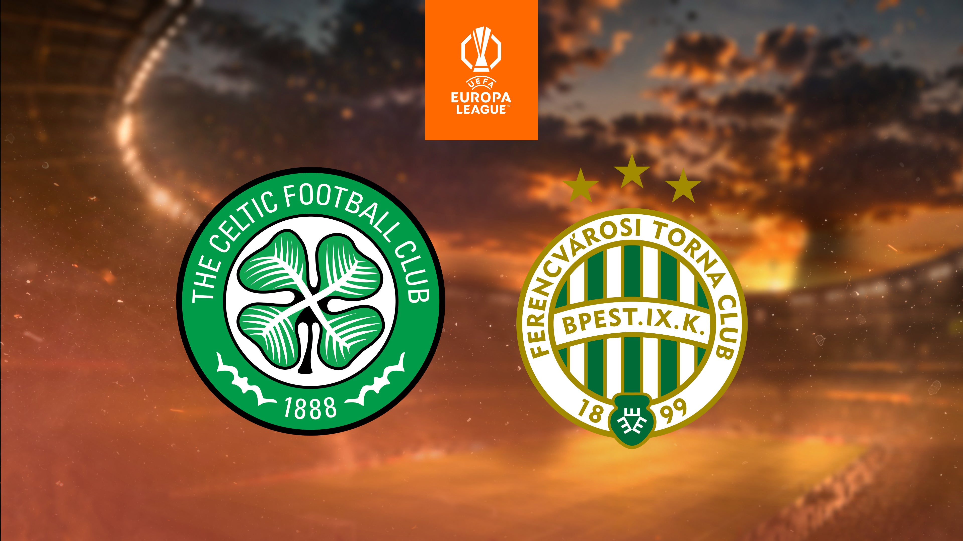 Celtic Glasgow - Ferencvaros Budapest