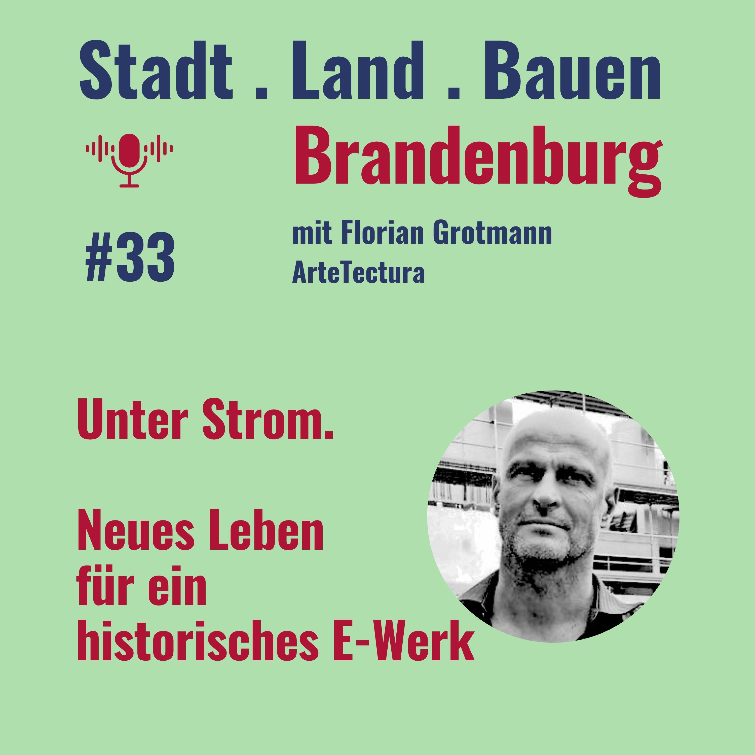 Unter Strom. Neues Leben für ein historisches E-Werk