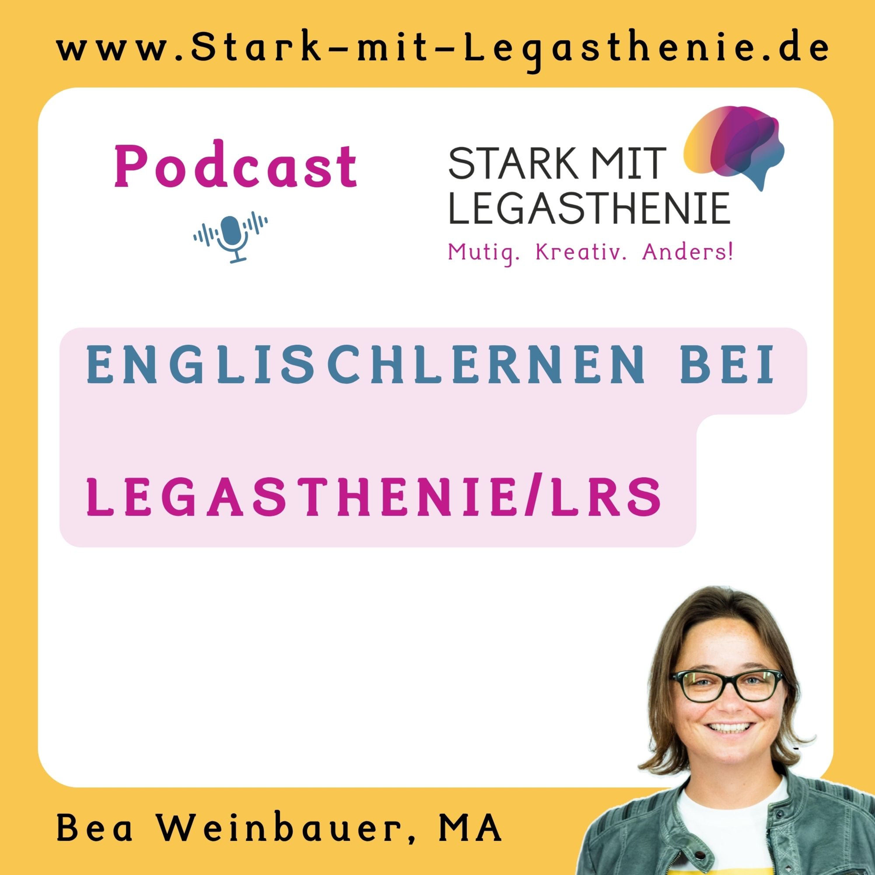 Legasthenie/LRS in Englisch: Warum mehr Üben oft nicht hilft – mit Birgit Worsch