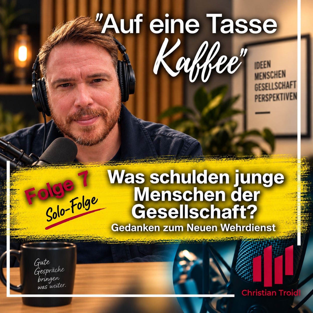 Folge 7: Was schulden junge Menschen eigentlich der Gesellschaft?