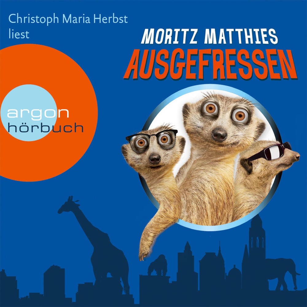 Ausgefressen - Erdmännchen-Krimi, Band 1