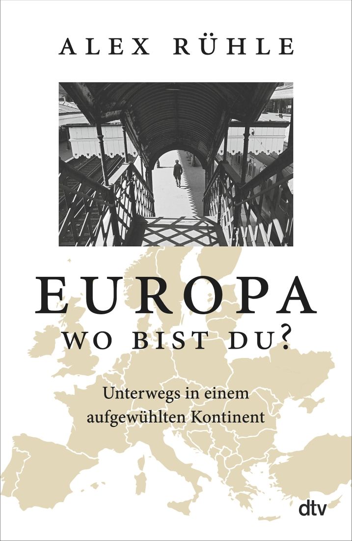 [Podcast-Interview] mit Alex Rühle über das Buch: Europa - Wo bist du?