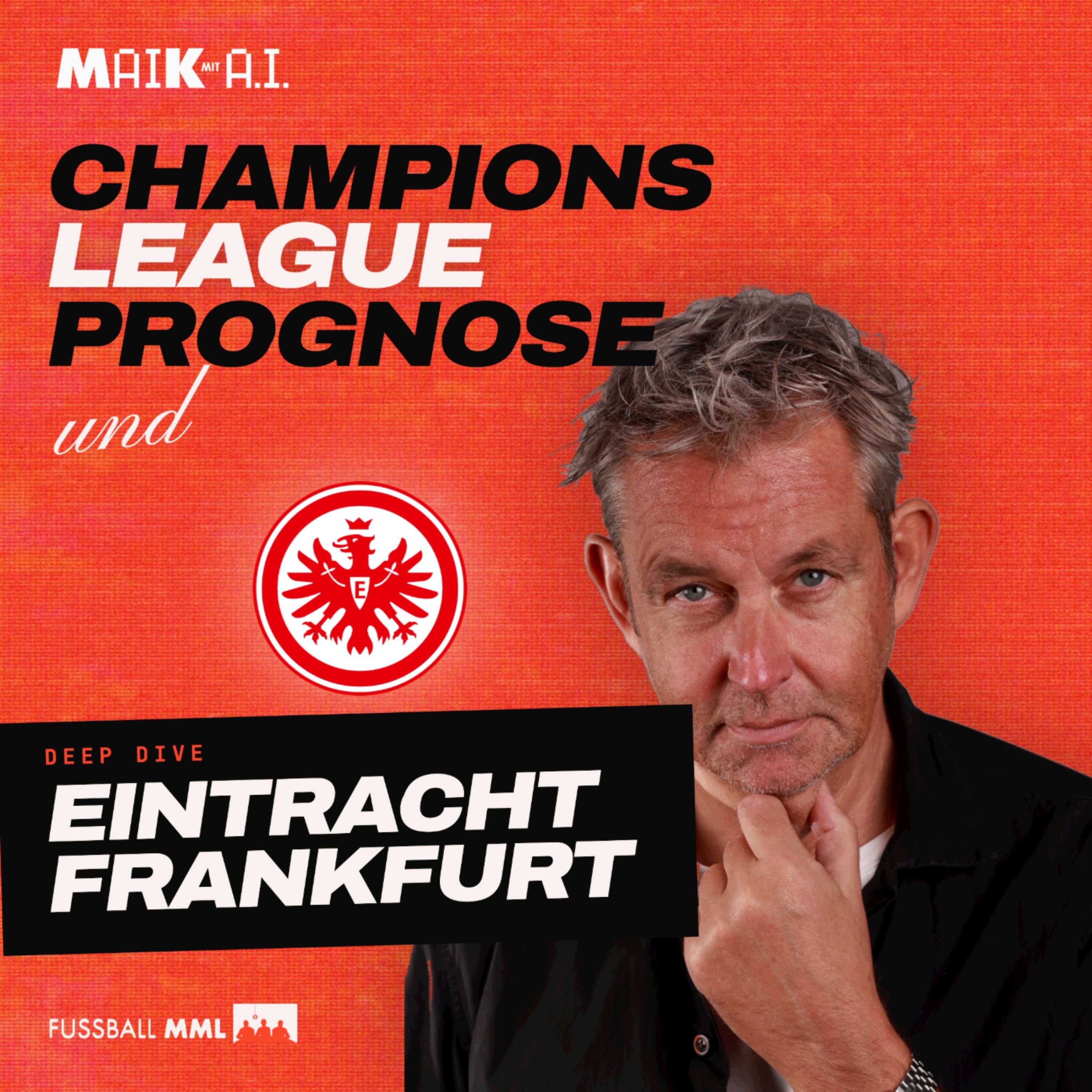 Champions League Prognose, Deep Dive Frankfurt (mit Jan Wendt und Dr. Florian Hohmann)