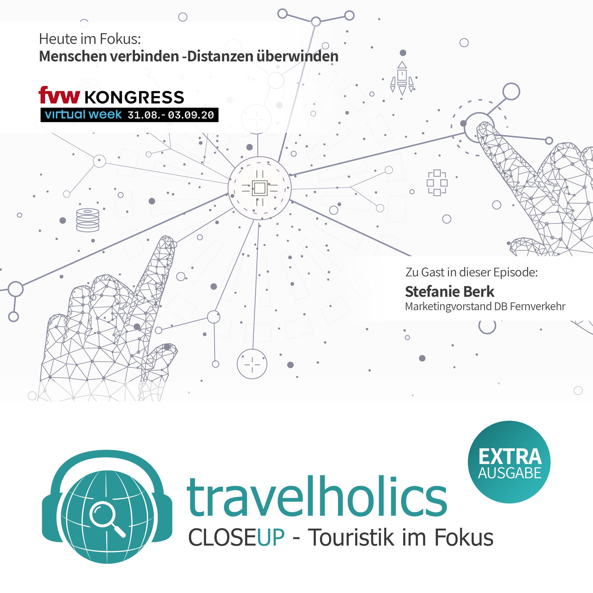 Travelholics CloseUP - Extra zum fvw Kongress 2020