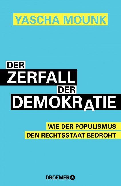 [Podcast] Rezension: Der Zerfall der Demokratie – Yascha Mounk