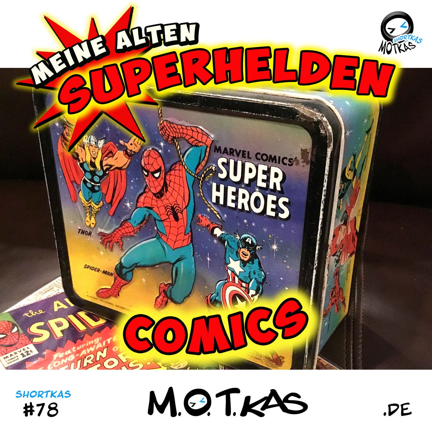 SUPERHELDEN - MEINE ALTEN COMICS - MOTKAS SHORTKAS EPS. 78