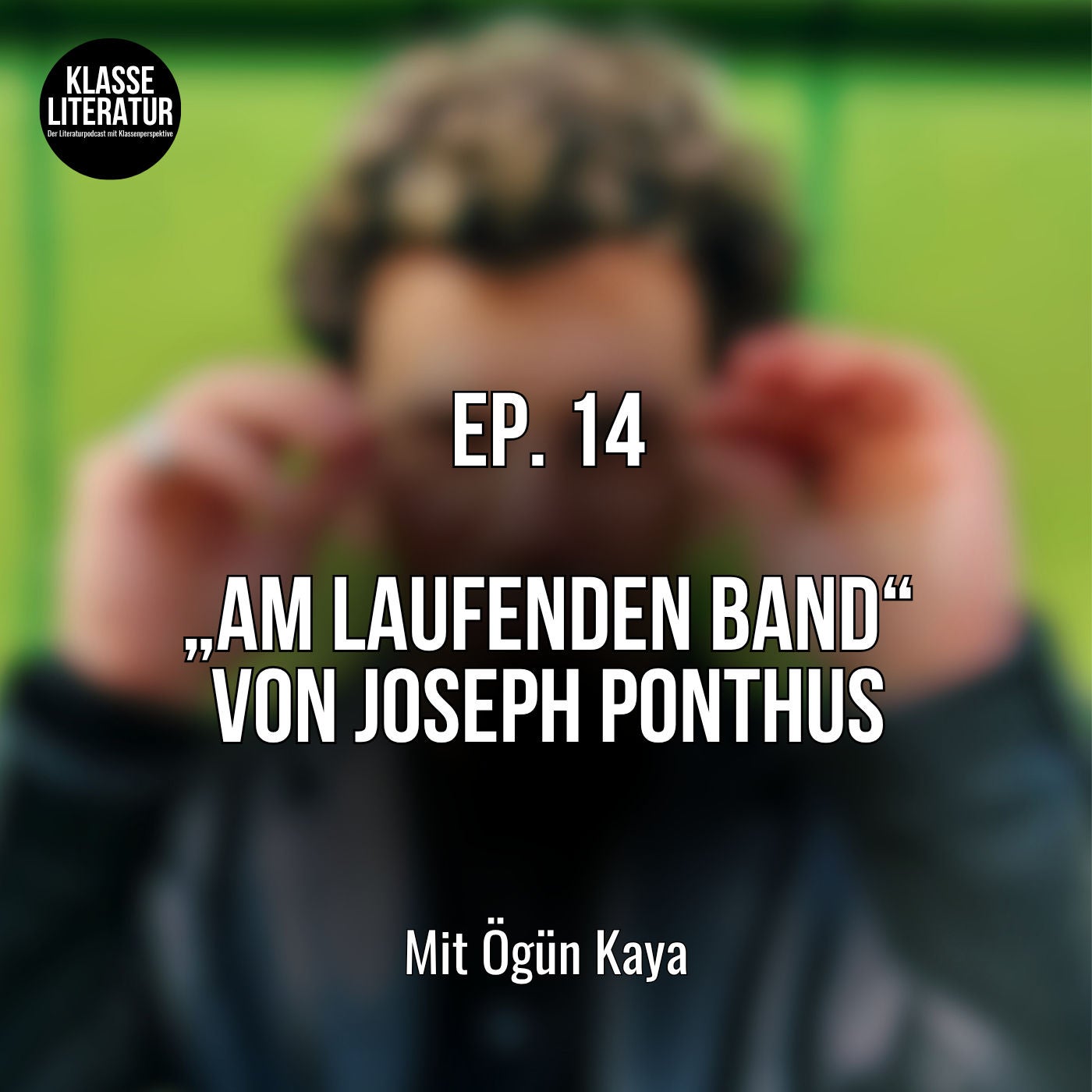 Ep. 14 „Am laufenden Band“ von Joseph Ponthus
